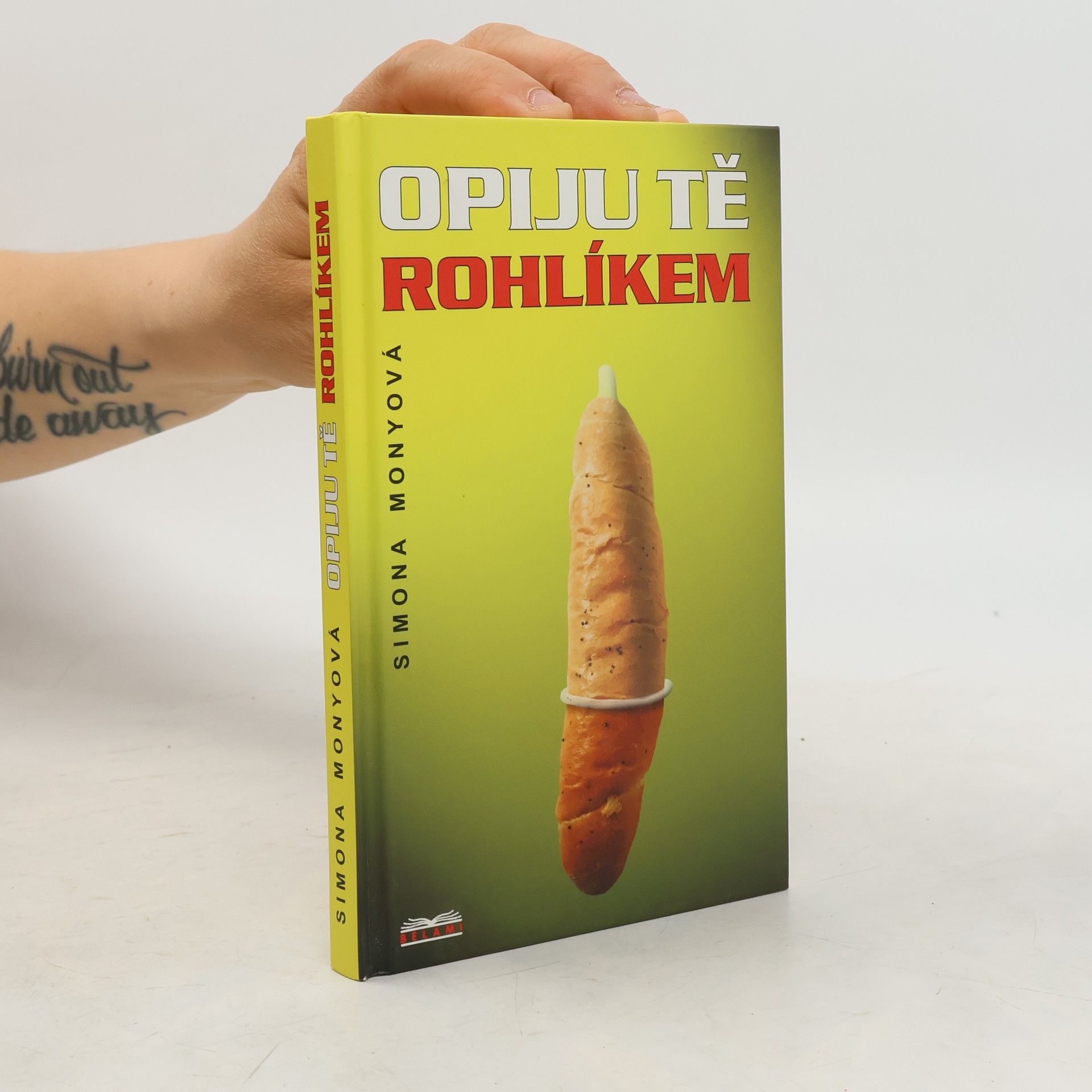 Simona Monyová Opiju tě rohlíkem