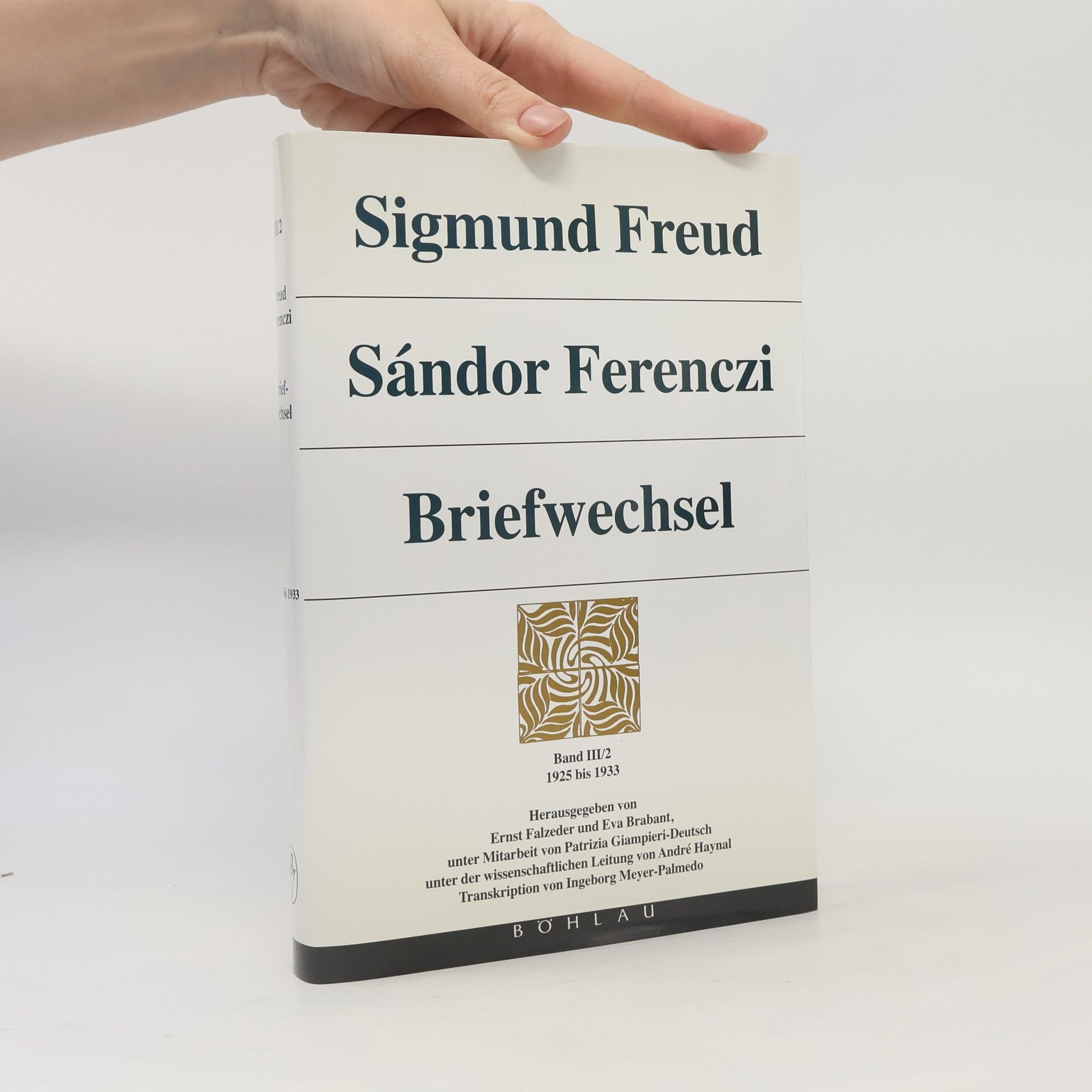 Sigmund Freud - Sándor Ferenczi. Briefwechsel