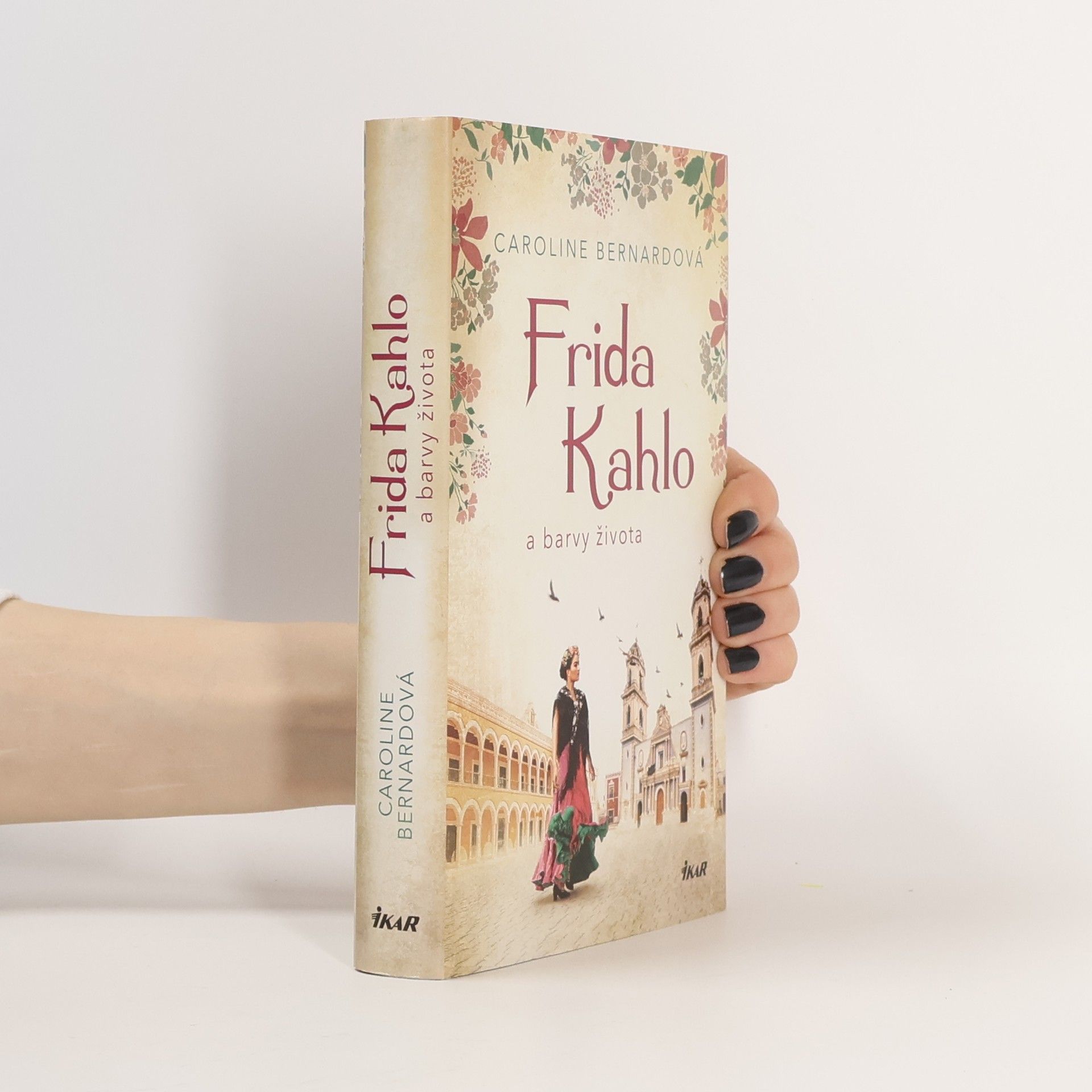 Caroline Bernard Frida Kahlo a barvy života
