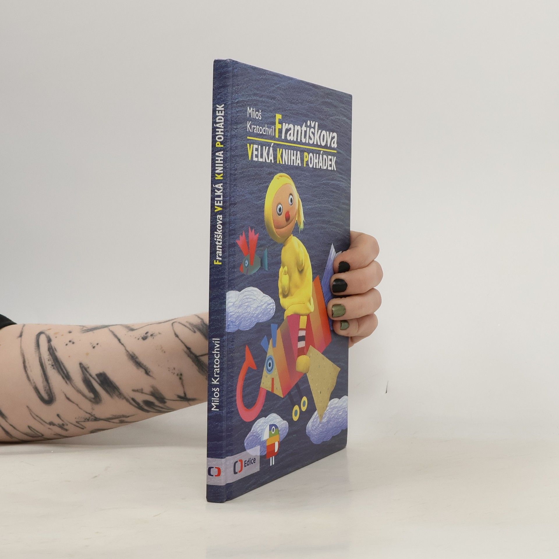Miloš Kratochvíl Františkova velká kniha pohádek