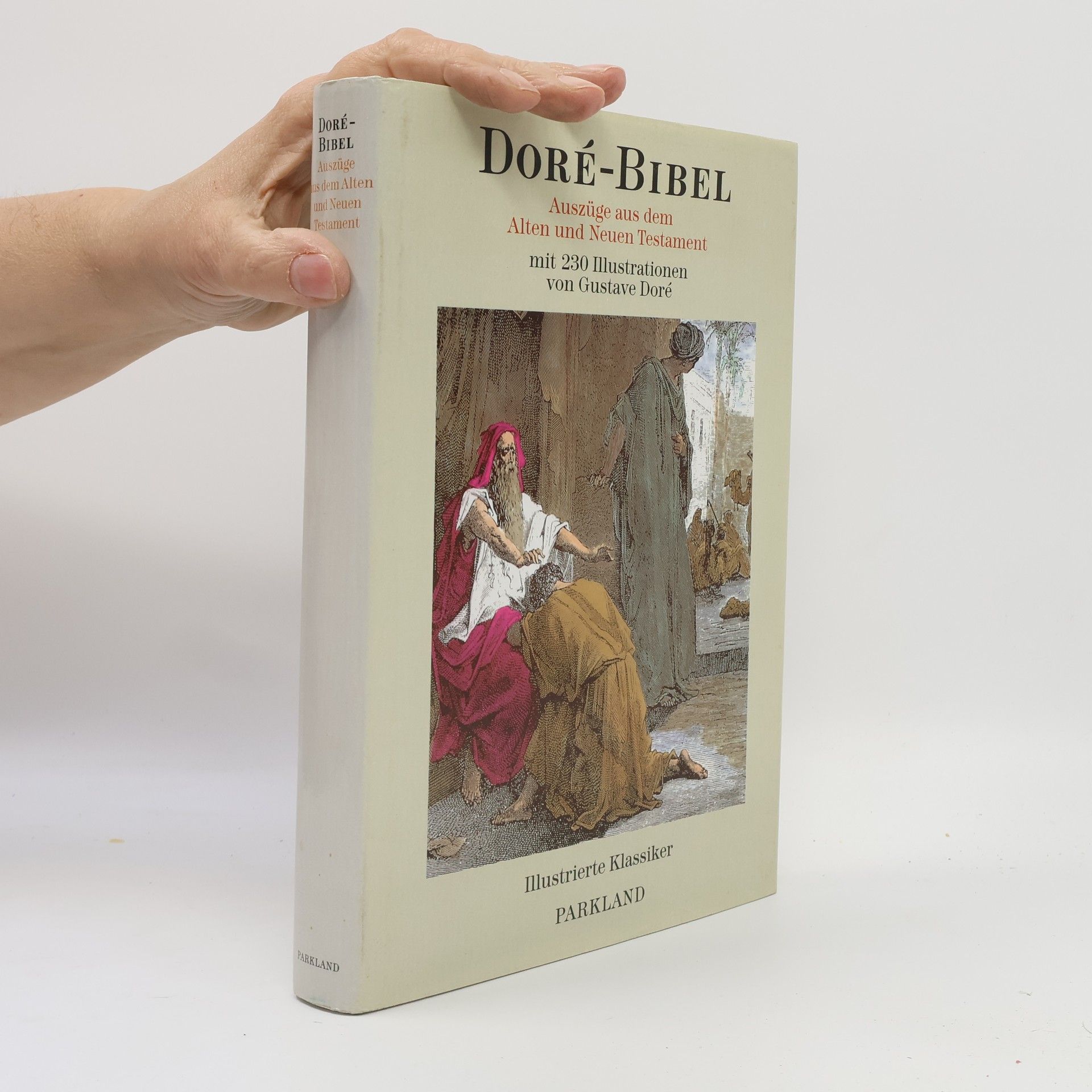 kolektiv Doré-Bibel - Auszüge aus dem Alten und Neuen Testament