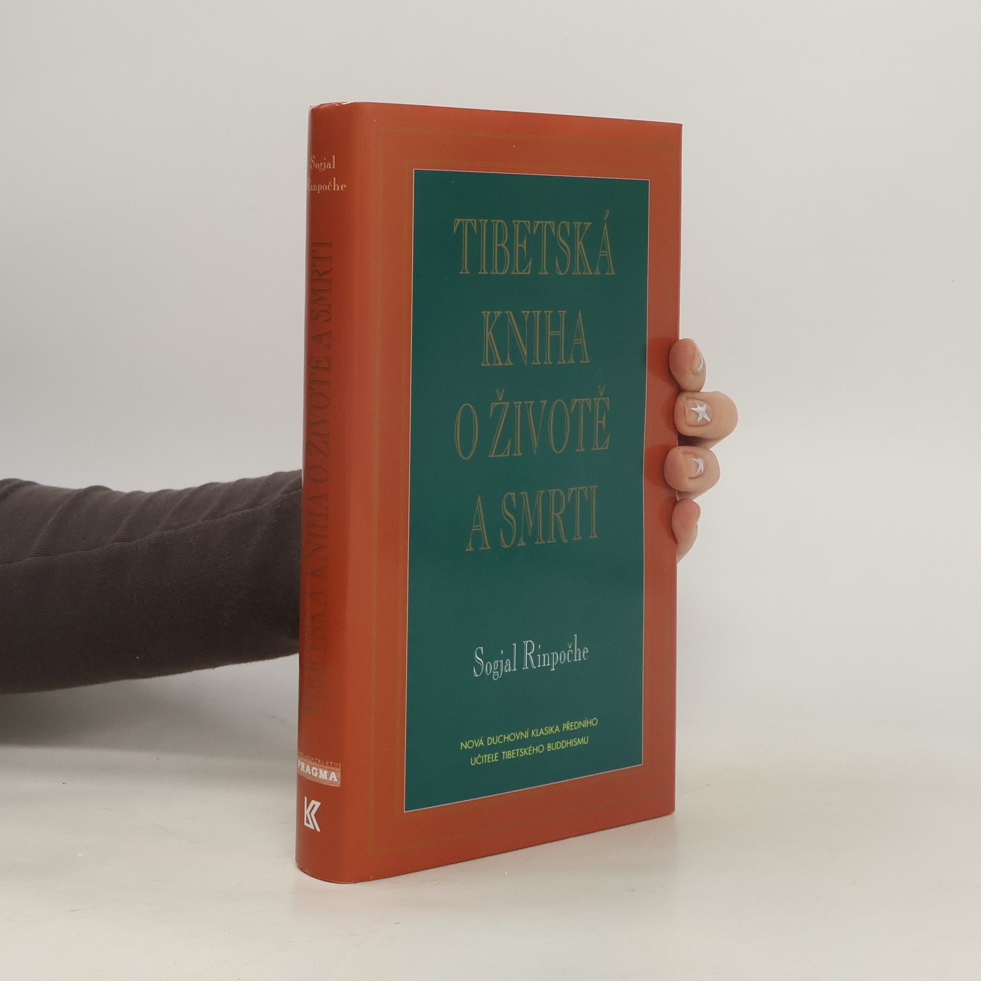 Sogyal Rinpoche Tibetská kniha o životě a smrti