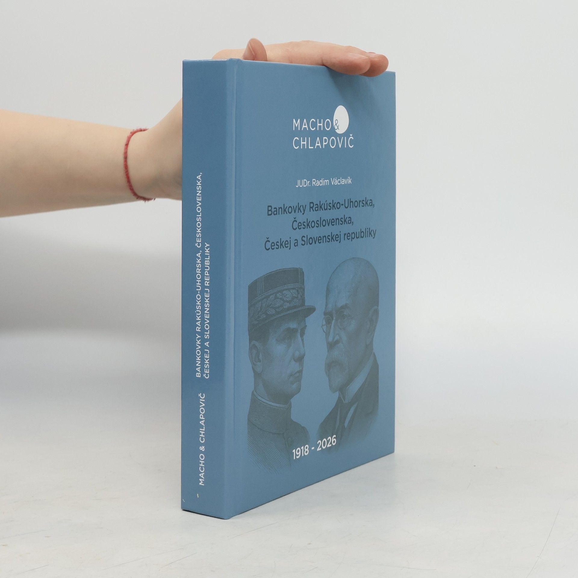 Radim Václavík Bankovky Rakúsko-Uhorska, Československa, Českej a Slovenskej republiky 1918-2026