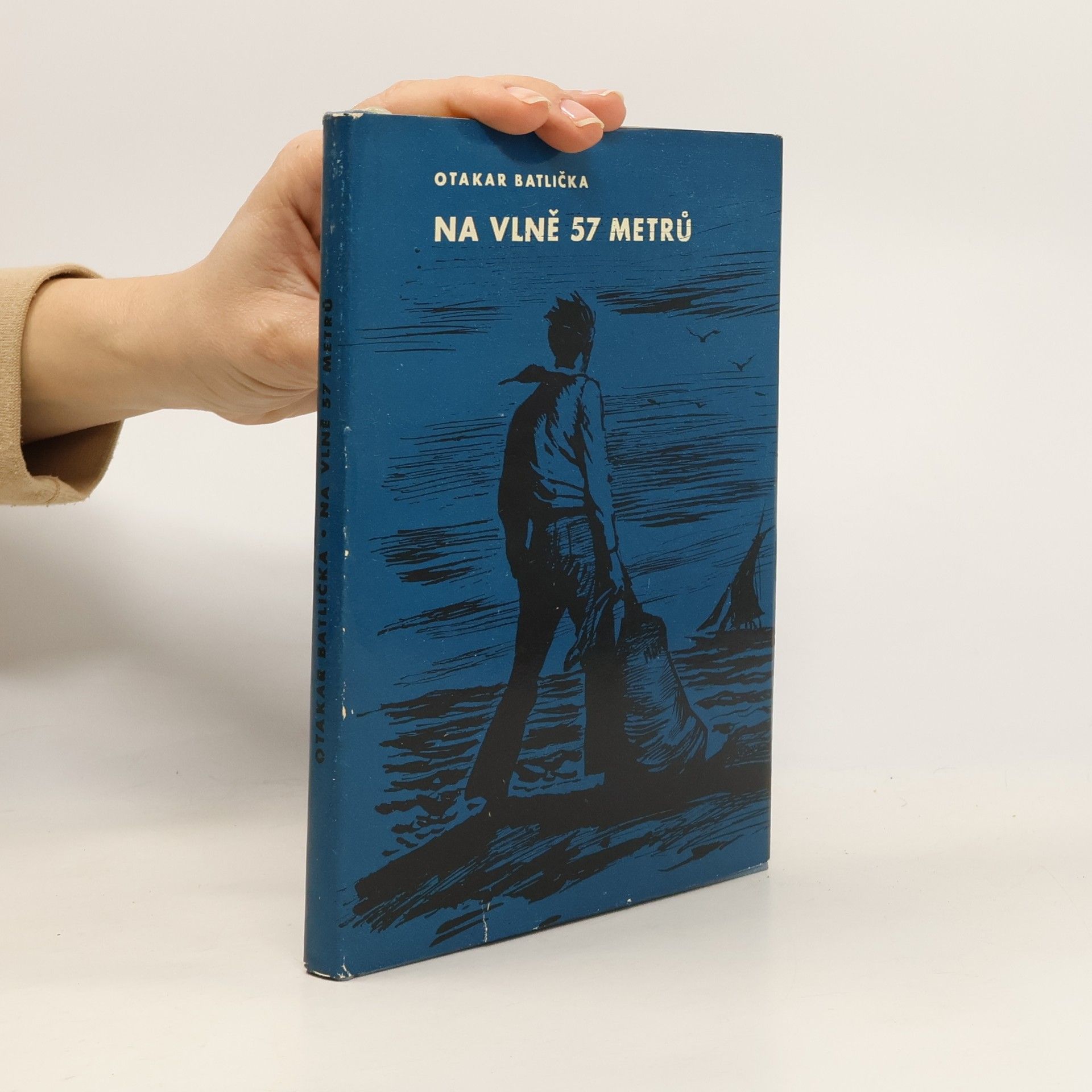 Otakar Batlička Na vlně 57 metrů