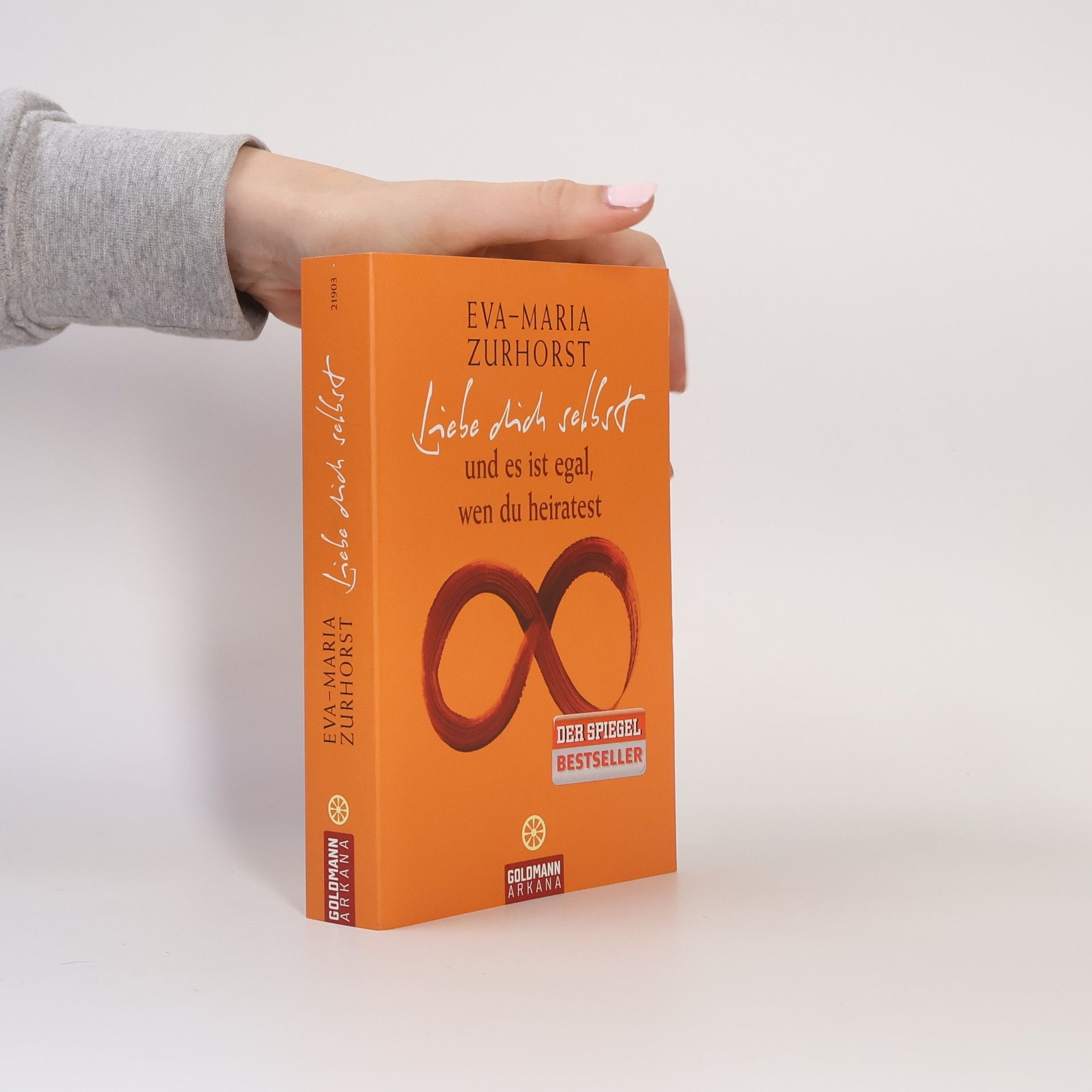Eva-Maria Zurhorst Liebe dich selbst