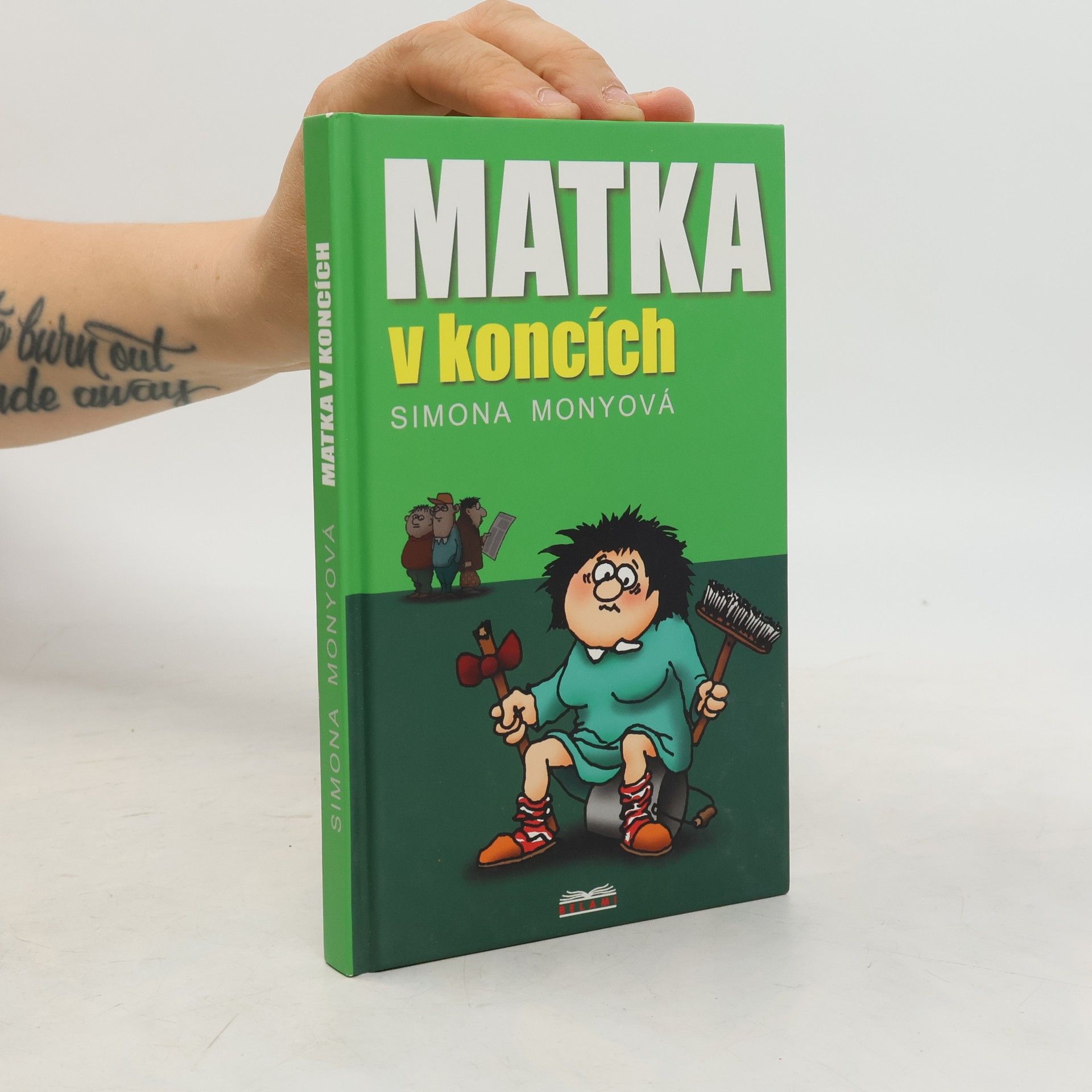 Simona Monyová Matka v koncích