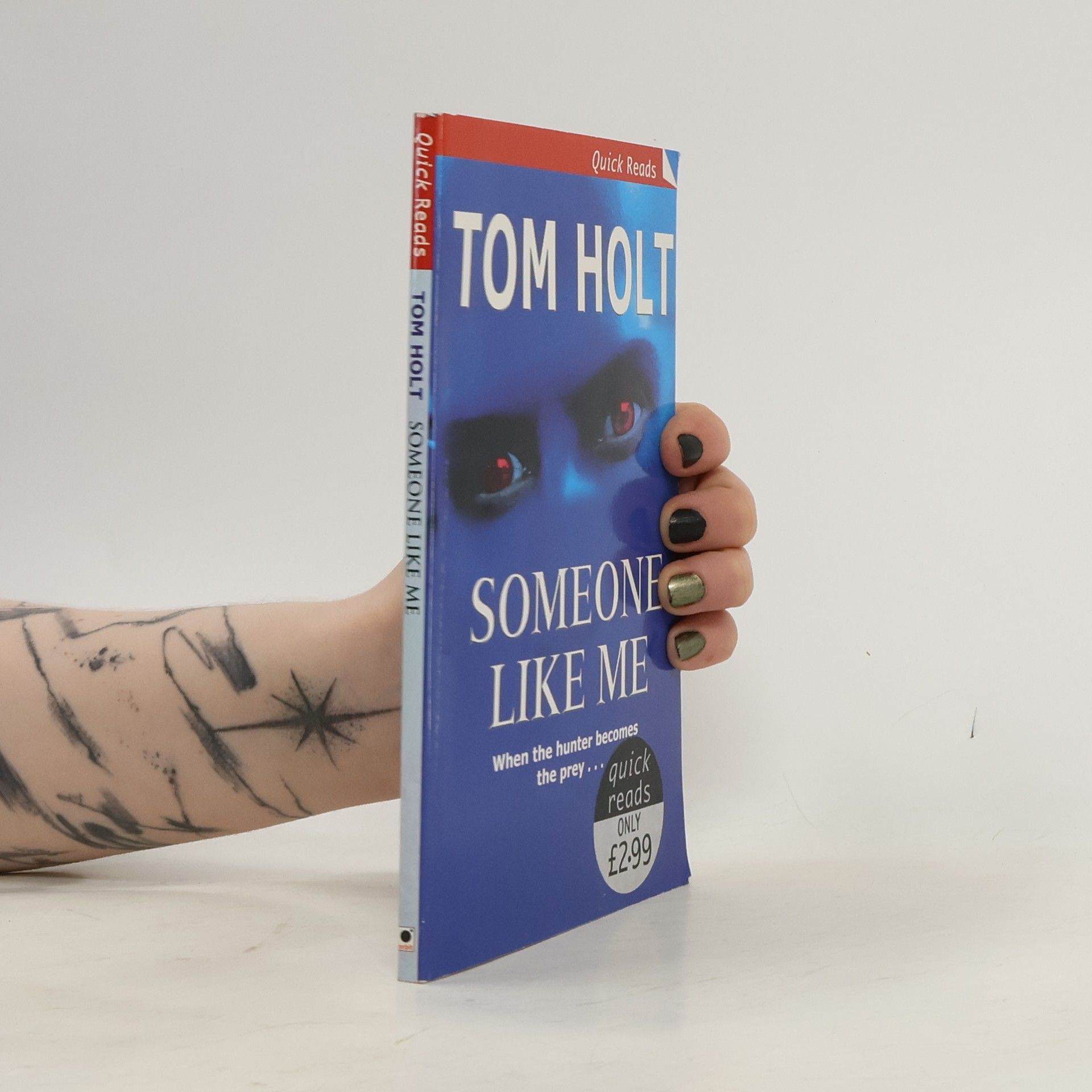 Tom Holt Quick Reads: Someone Like Me