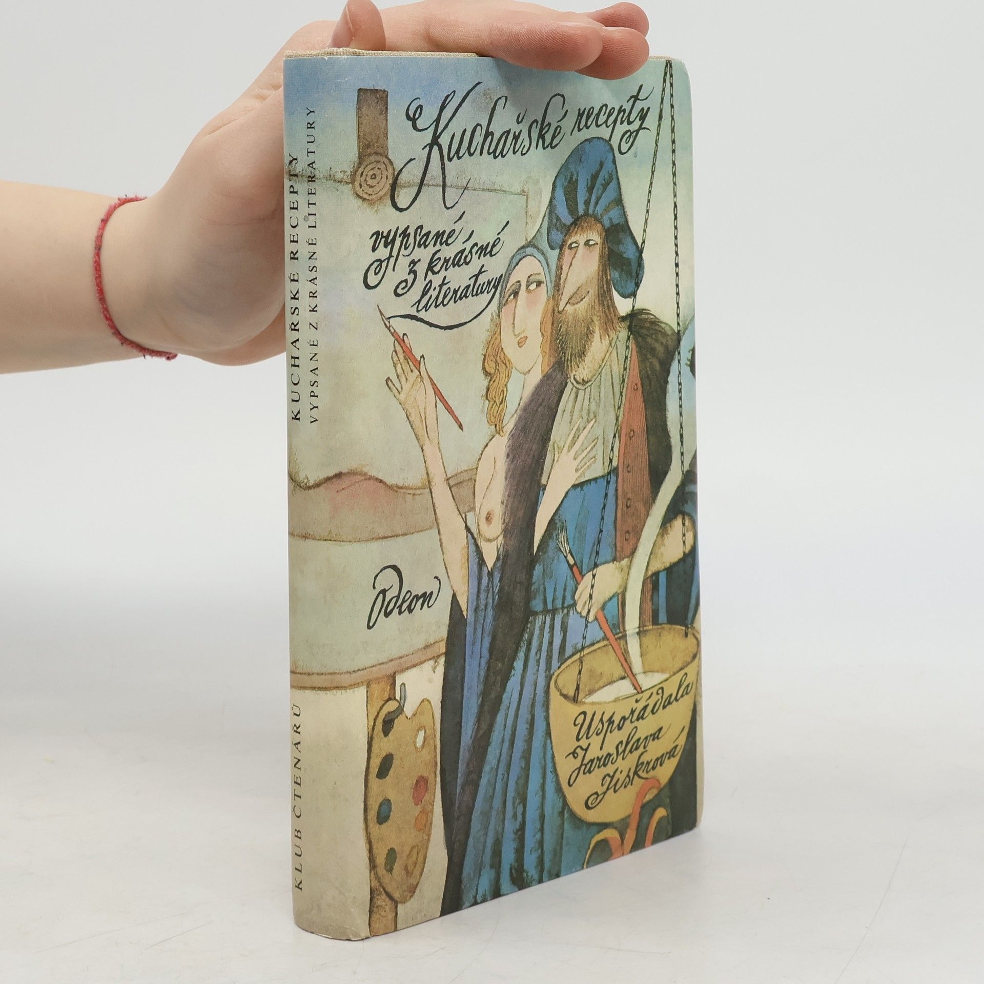 Jaroslava Jiskrová Kuchařské recepty vypsané z krásné literatury
