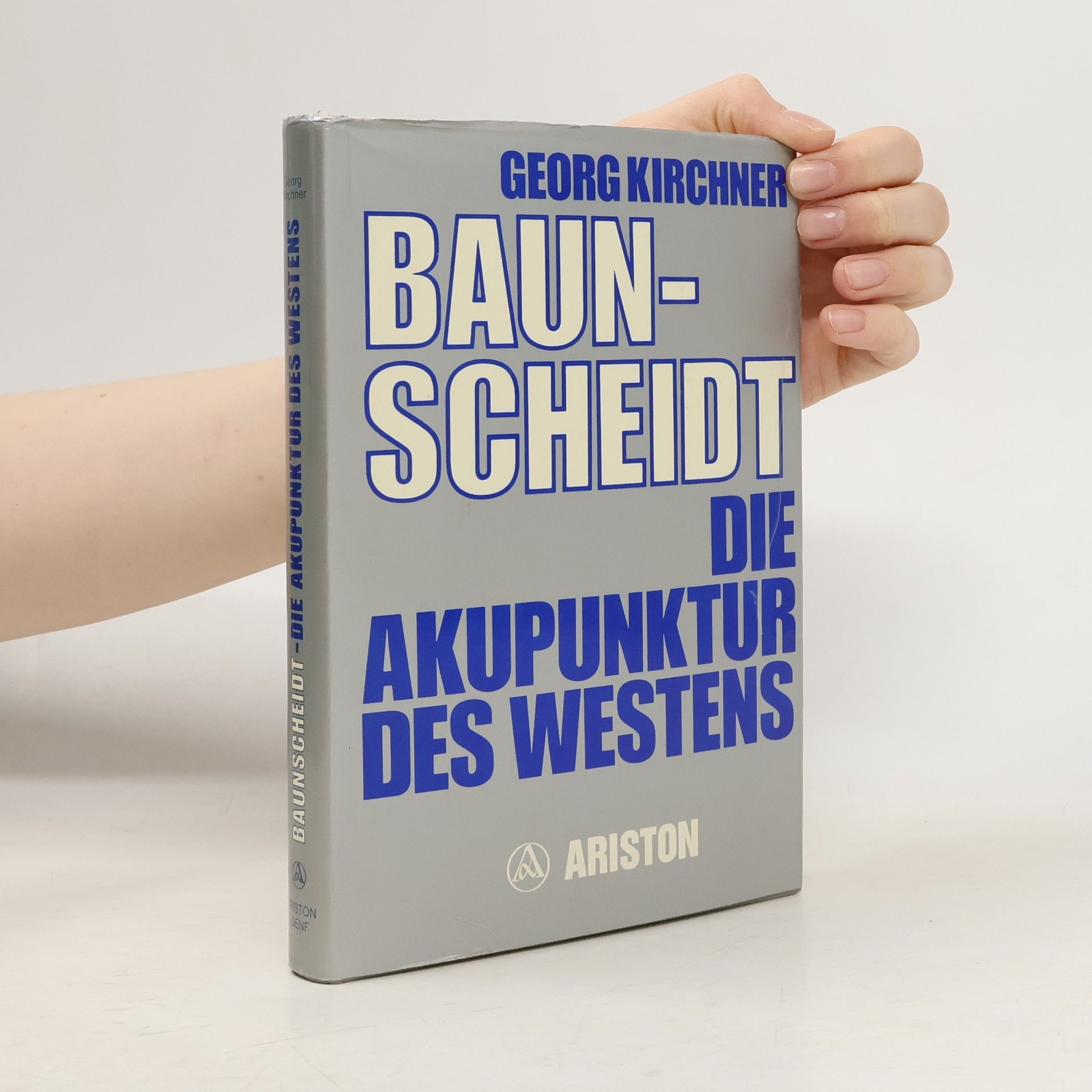 Georg Kirchner Baunscheidt, die Akupunktur des Westens