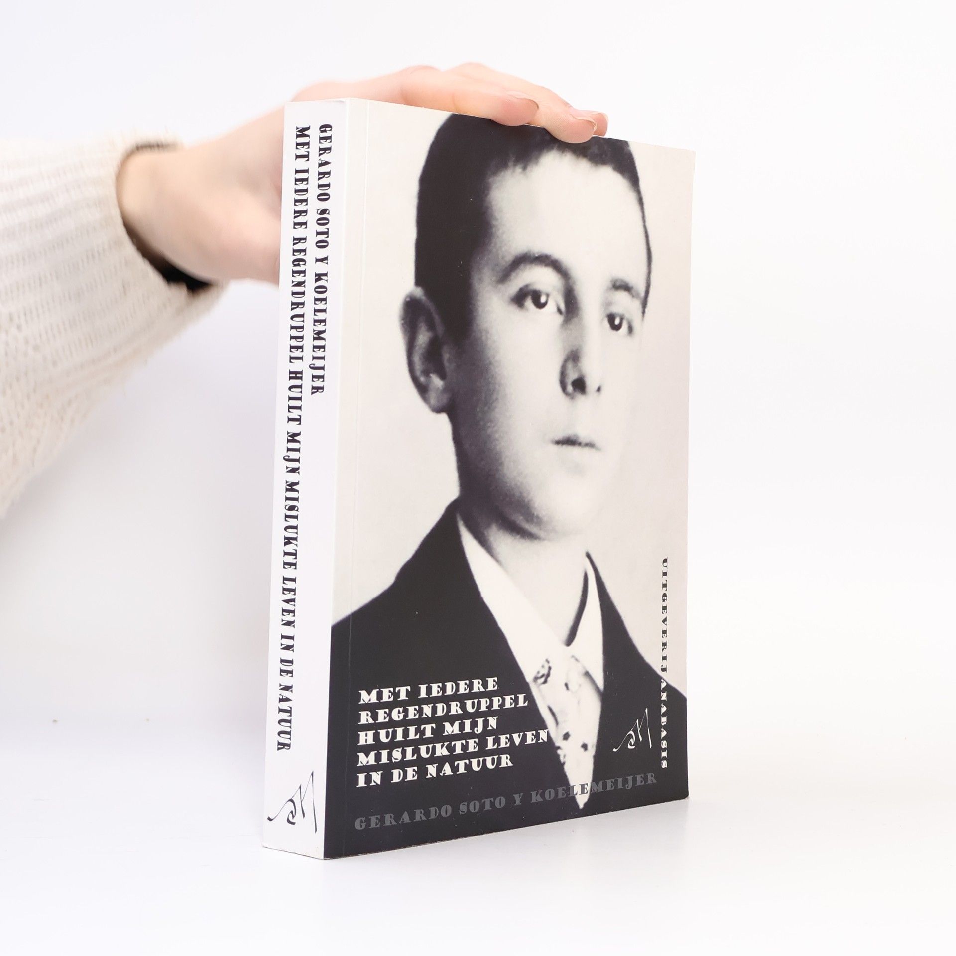 Gerardo Soto y Koelemeijer Met iedere regendruppel huilt mijn mislukte leven in de natuur