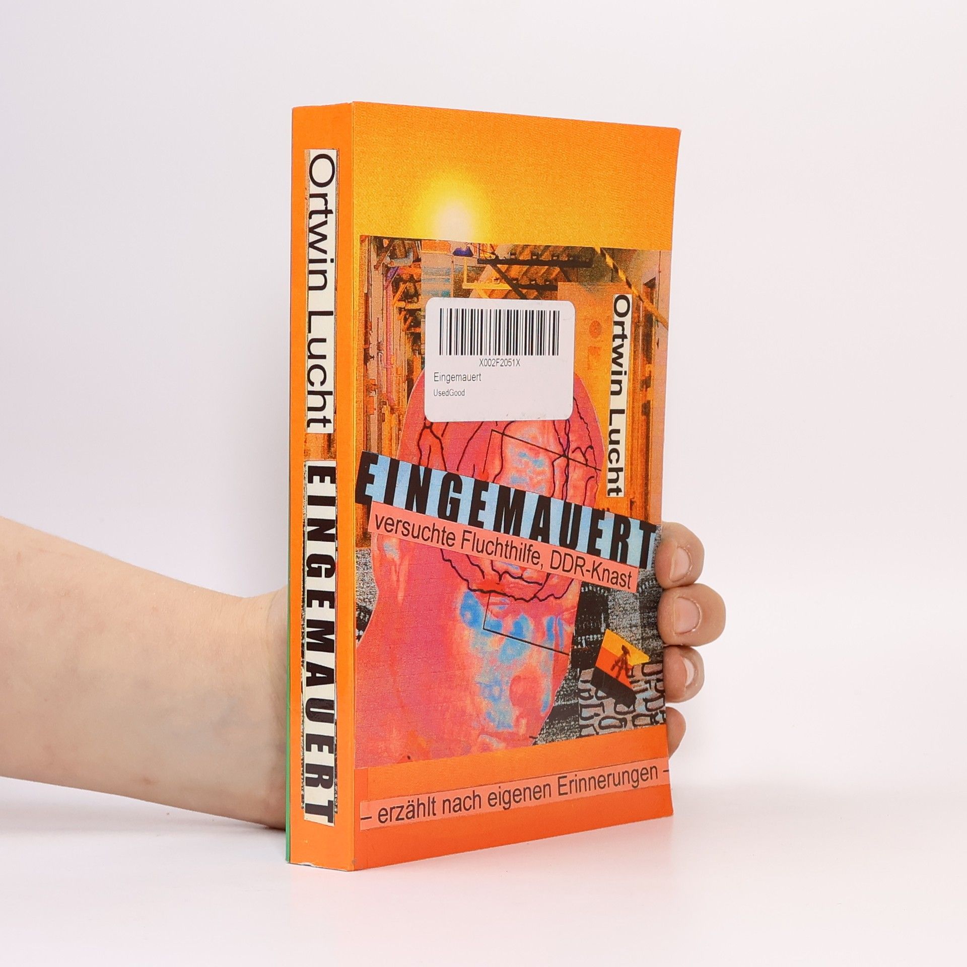 Ortwin Lucht Eingemauert