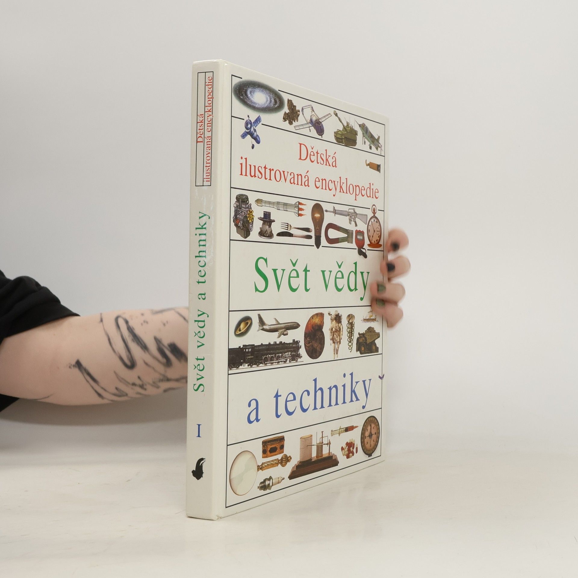 Helena Váňová Dětská ilustrovaná encyklopedie. Svět vědy a techniky