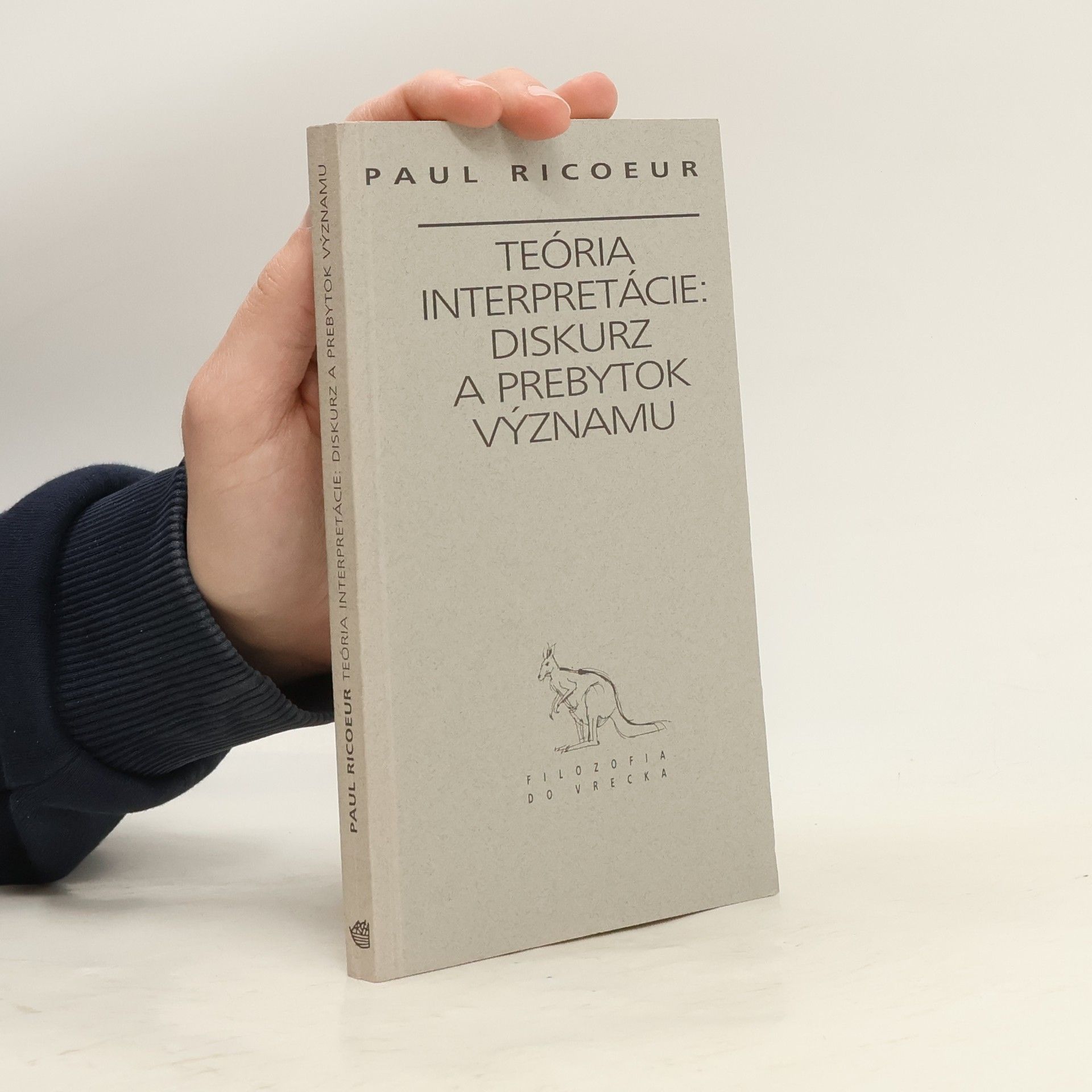 Paul Ricœur Teória interpretácie: diskurz a prebytok významu