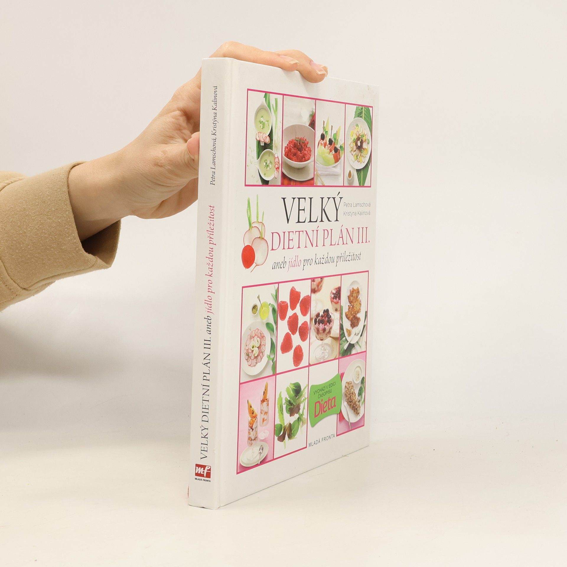 Petra Lamschová Velký dietní plán III., aneb, Jídlo pro každou příležitost
