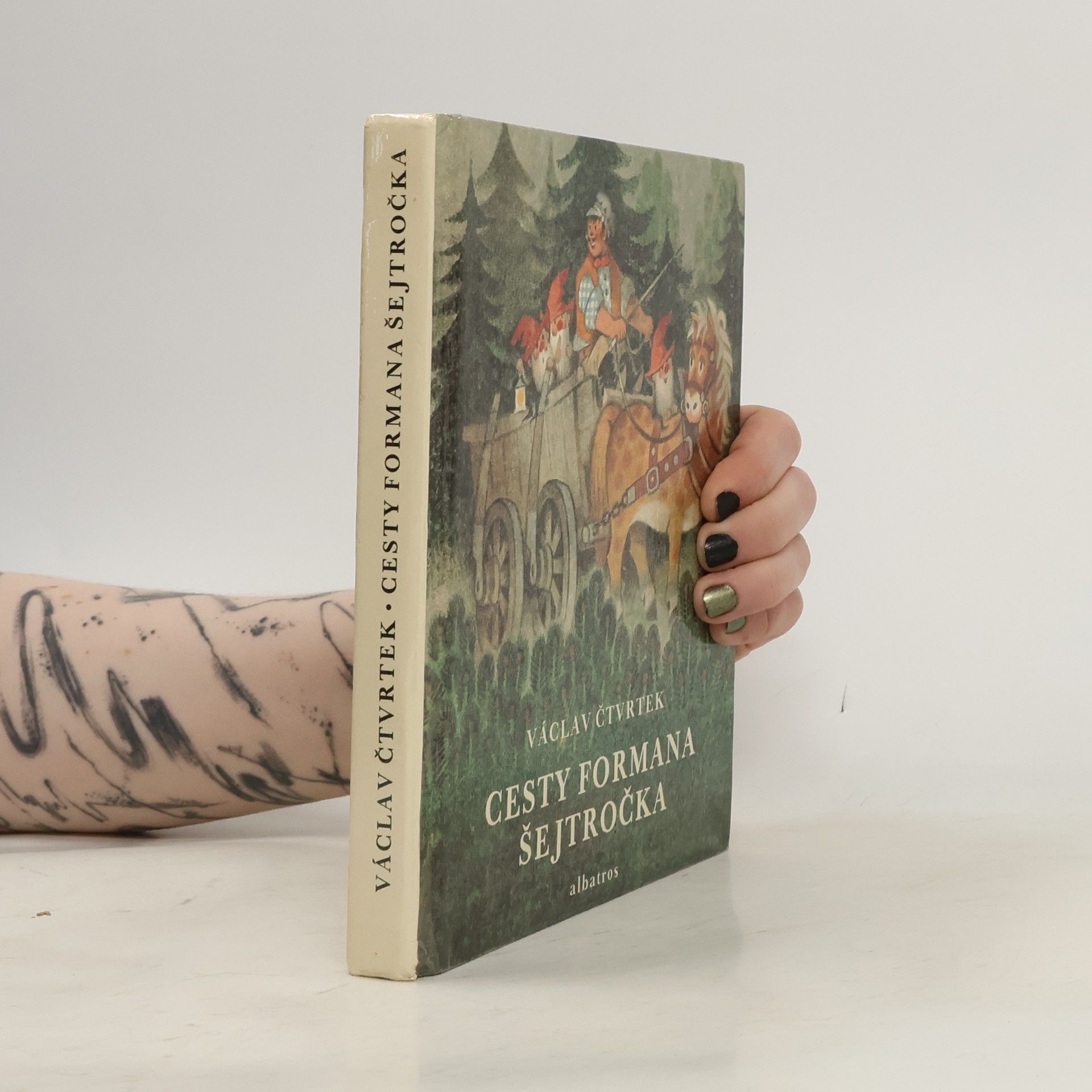 Václav Čtvrtek Cesty formana Šejtročka