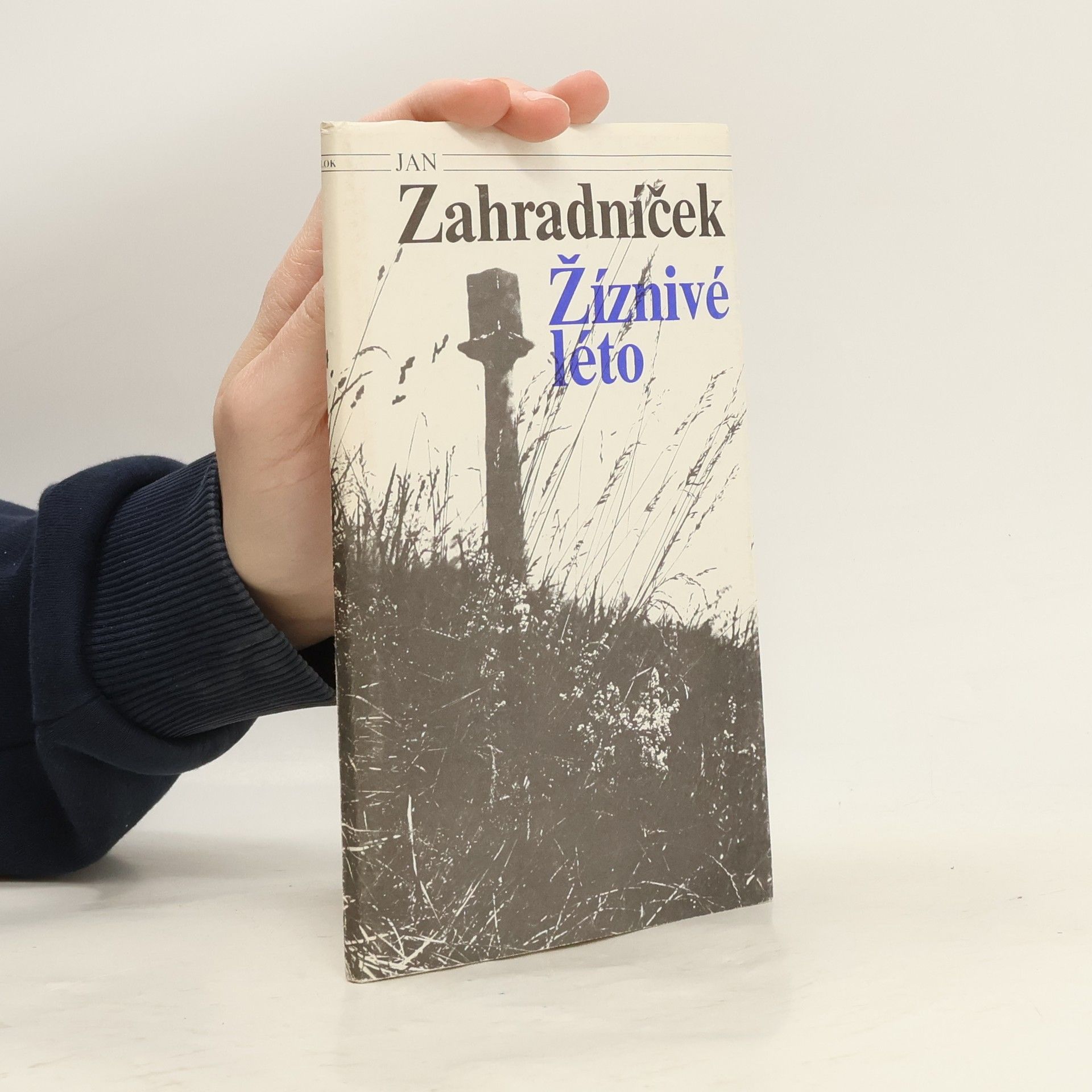 Jan Zahradníček Žíznivé léto