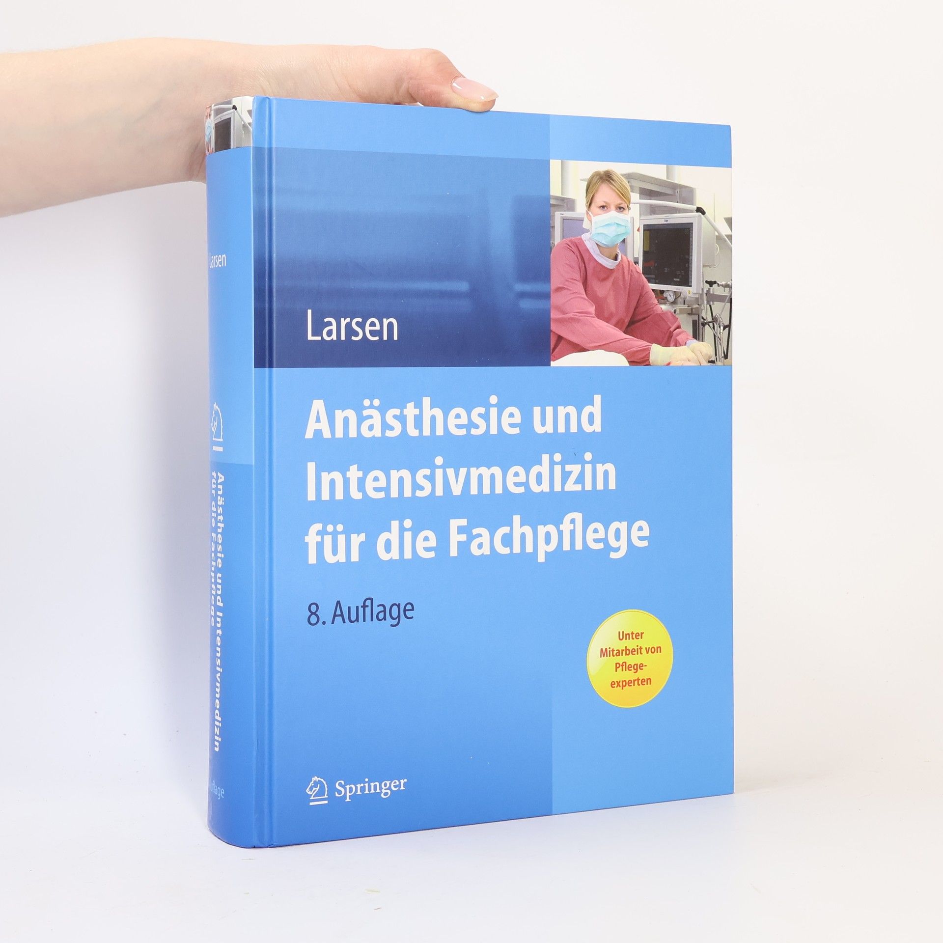 Reinhard Larsen Anästhesie und Intensivmedizin für die Fachpflege