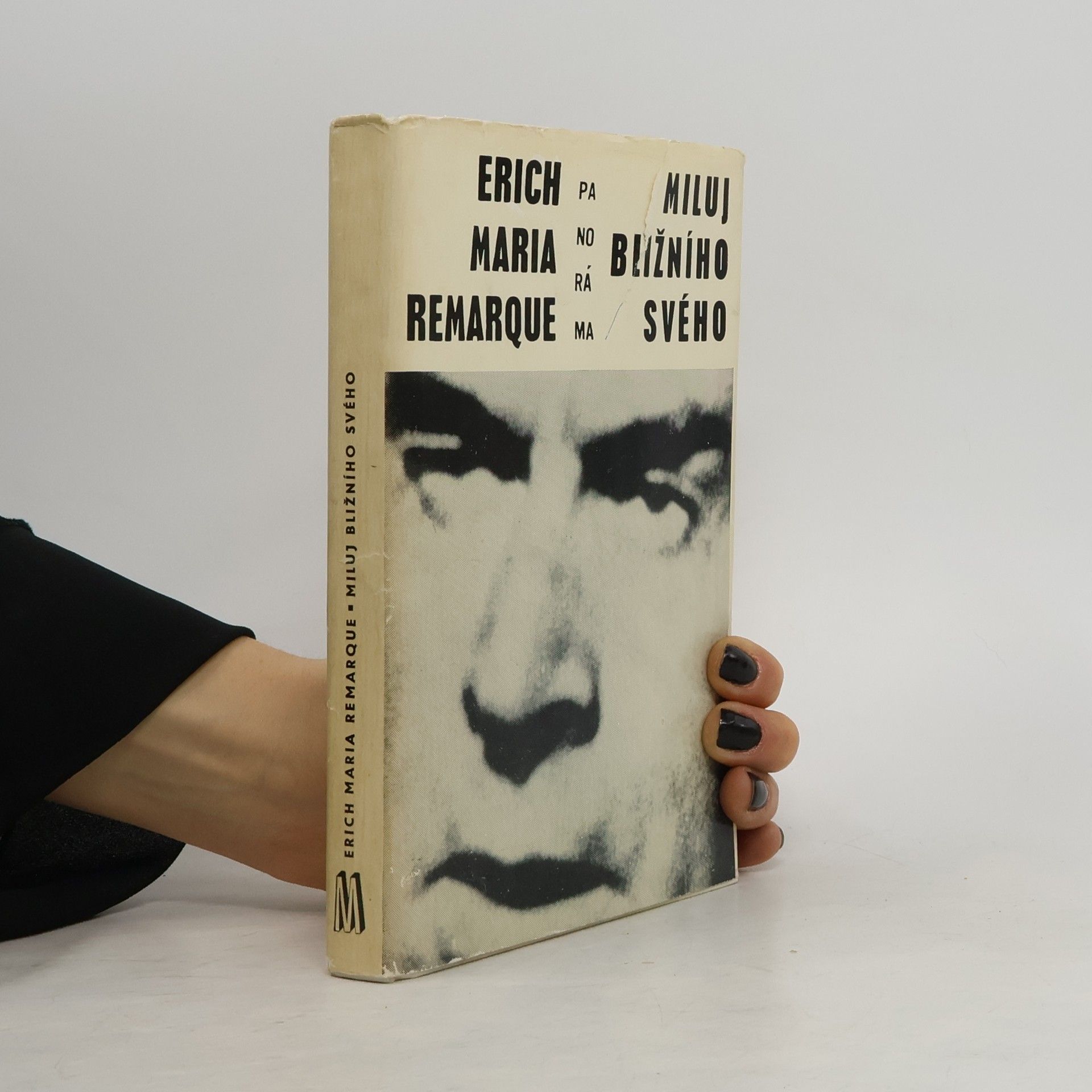 Erich Maria Remarque Miluj bližního svého