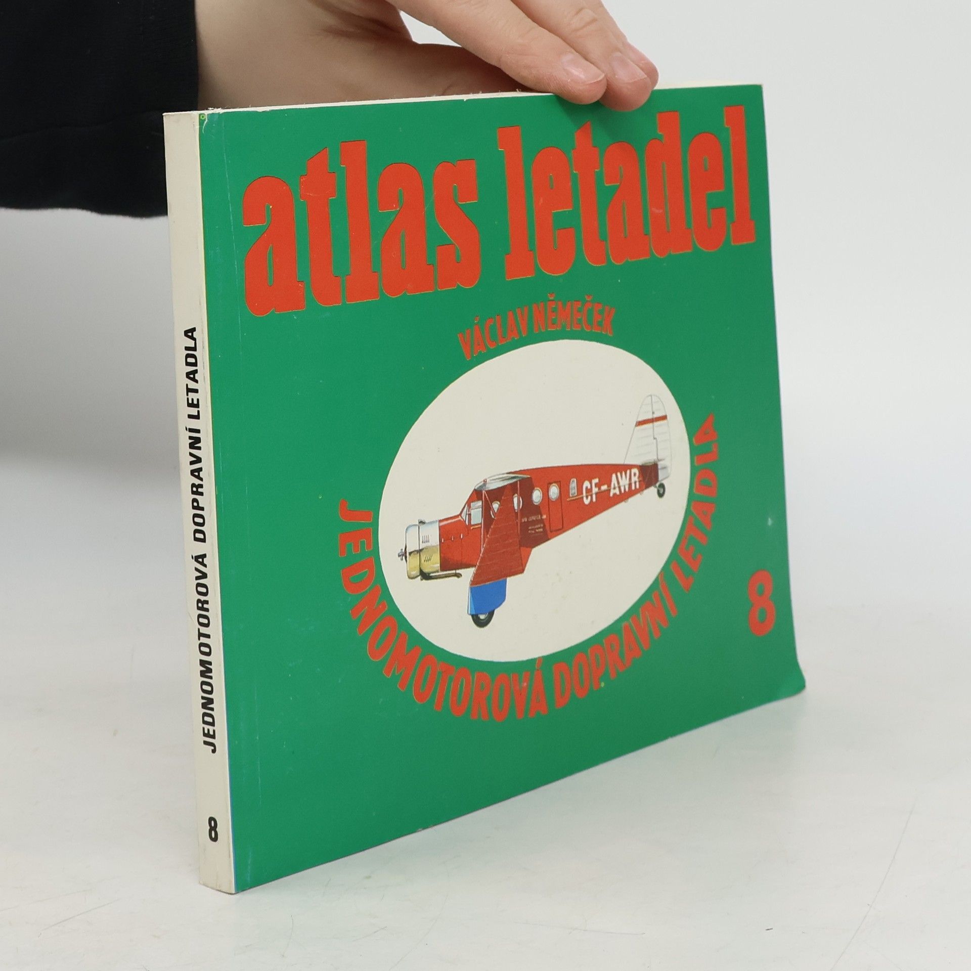 Václav Němeček Atlas letadel. Jednomotorová dopravní letadla