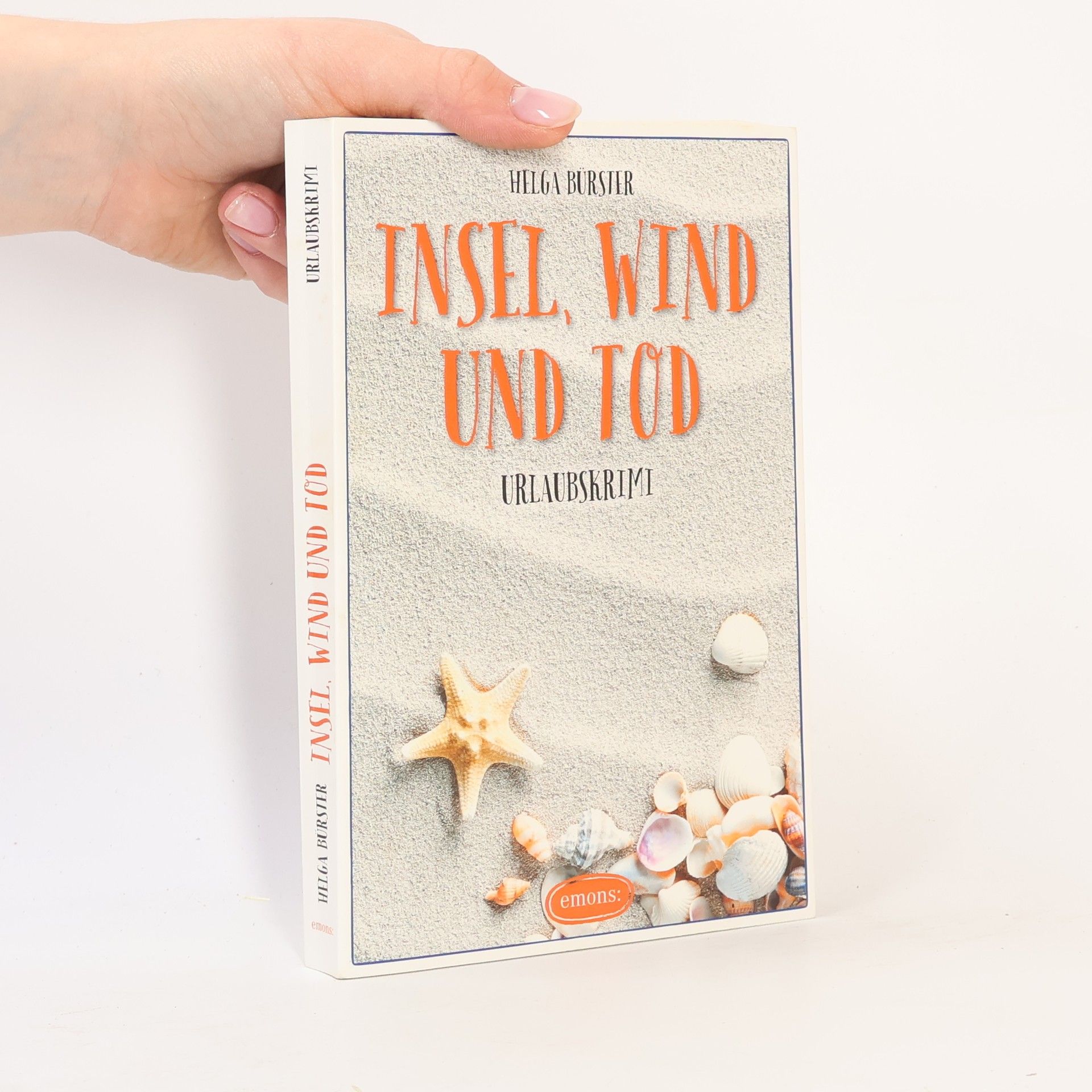 Helga Bürster Insel, Wind und Tod