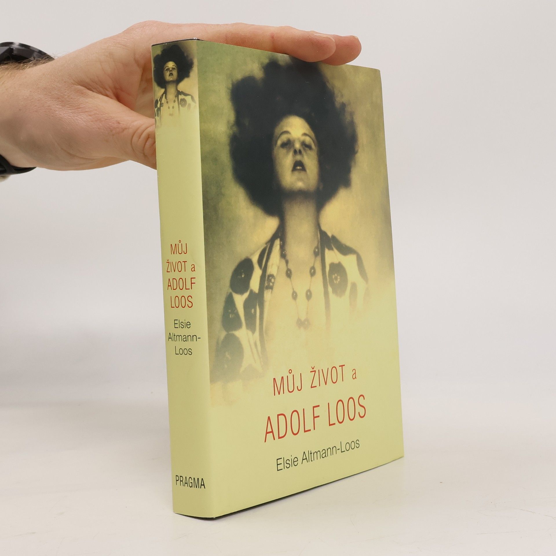 Elsie Altmann Loos Můj život a Adolf Loos