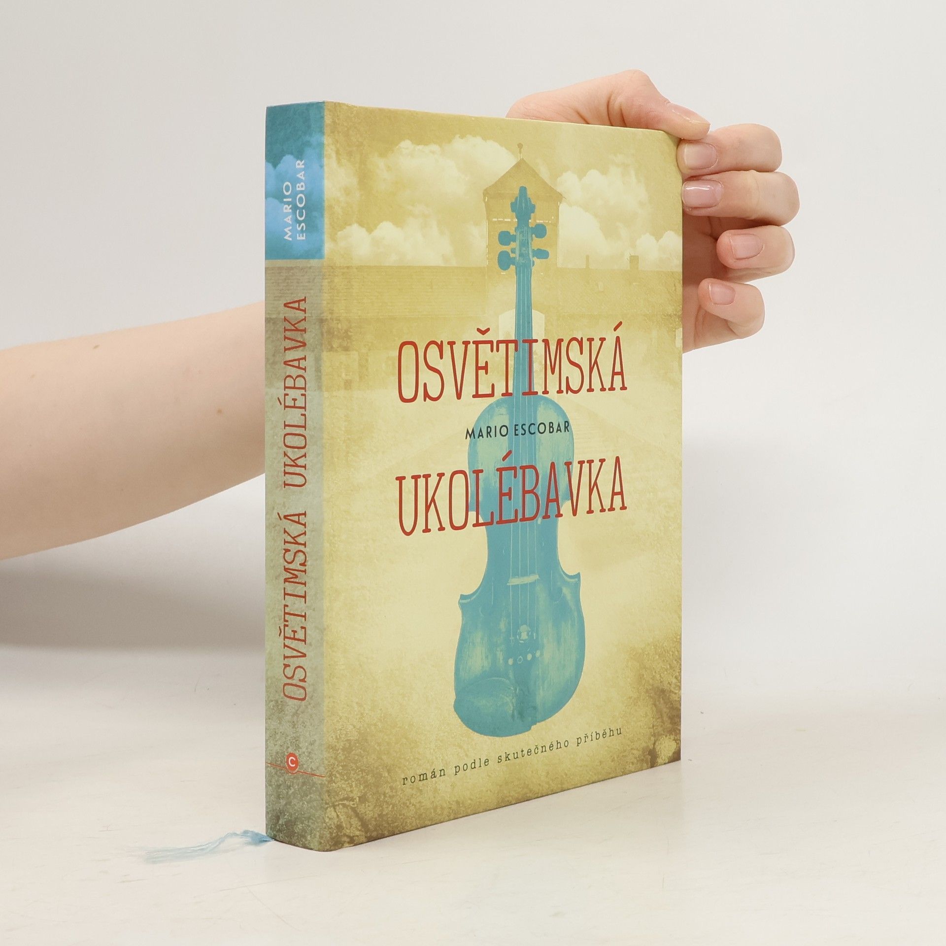 Mario Escobar Osvětimská ukolébavka