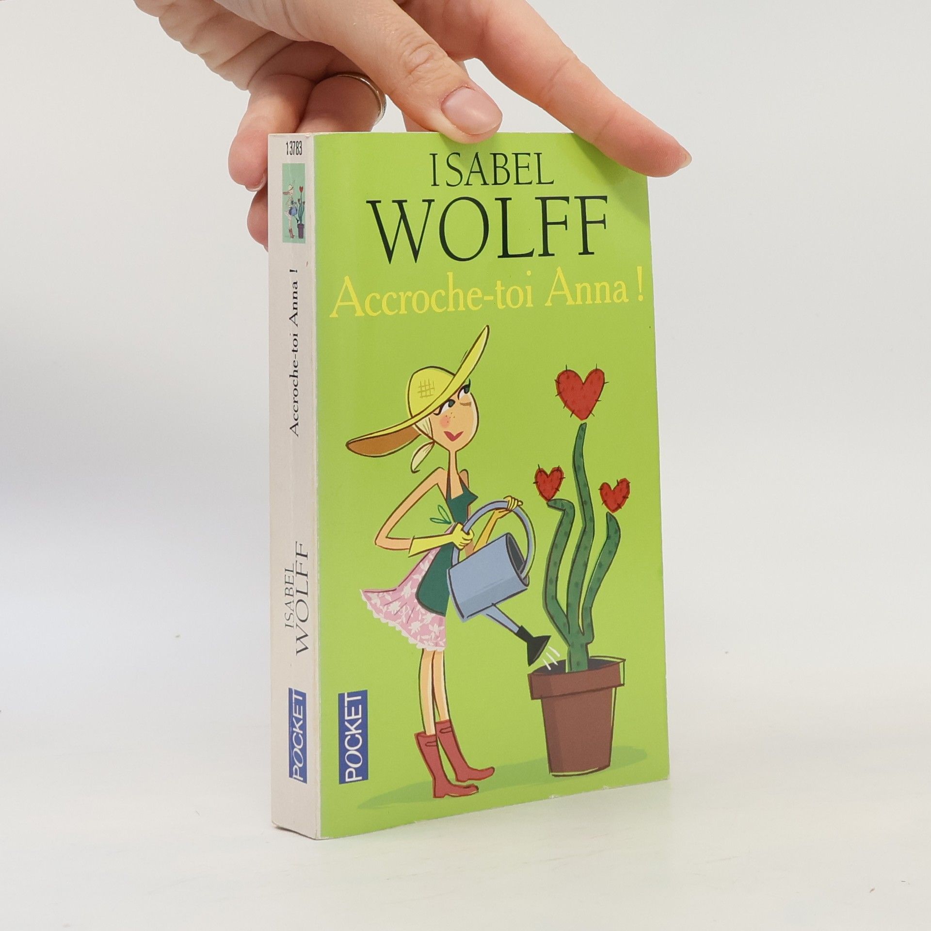 Isabel Wolff Accroche-toi Anna!