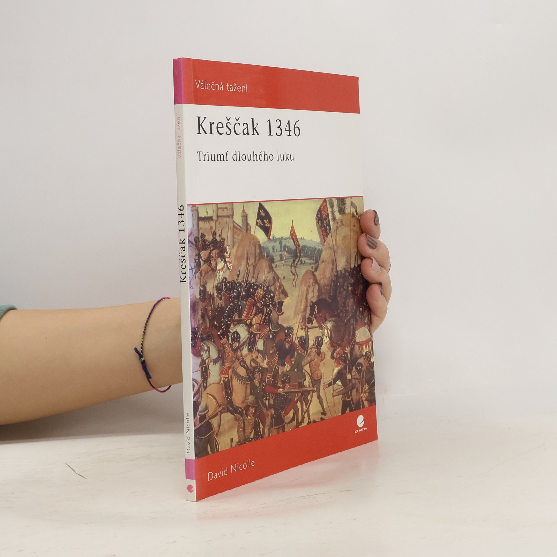 David Nicolle Kreščak 1346 : triumf dlouhého luku