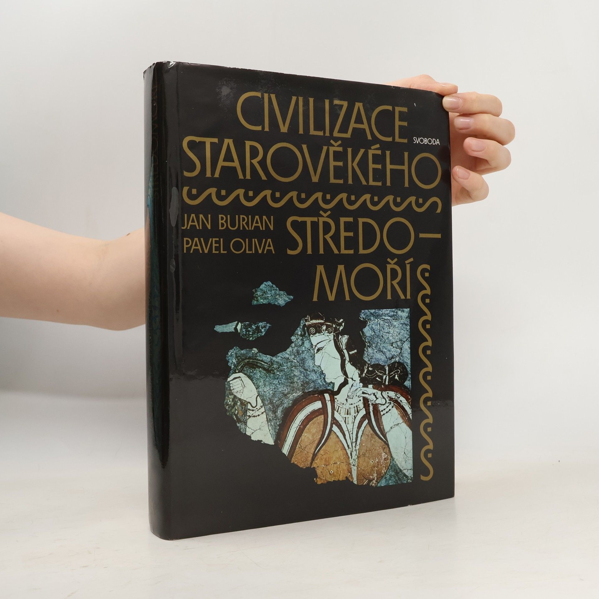 Pavel Oliva Civilizace starověkého Středomoří
