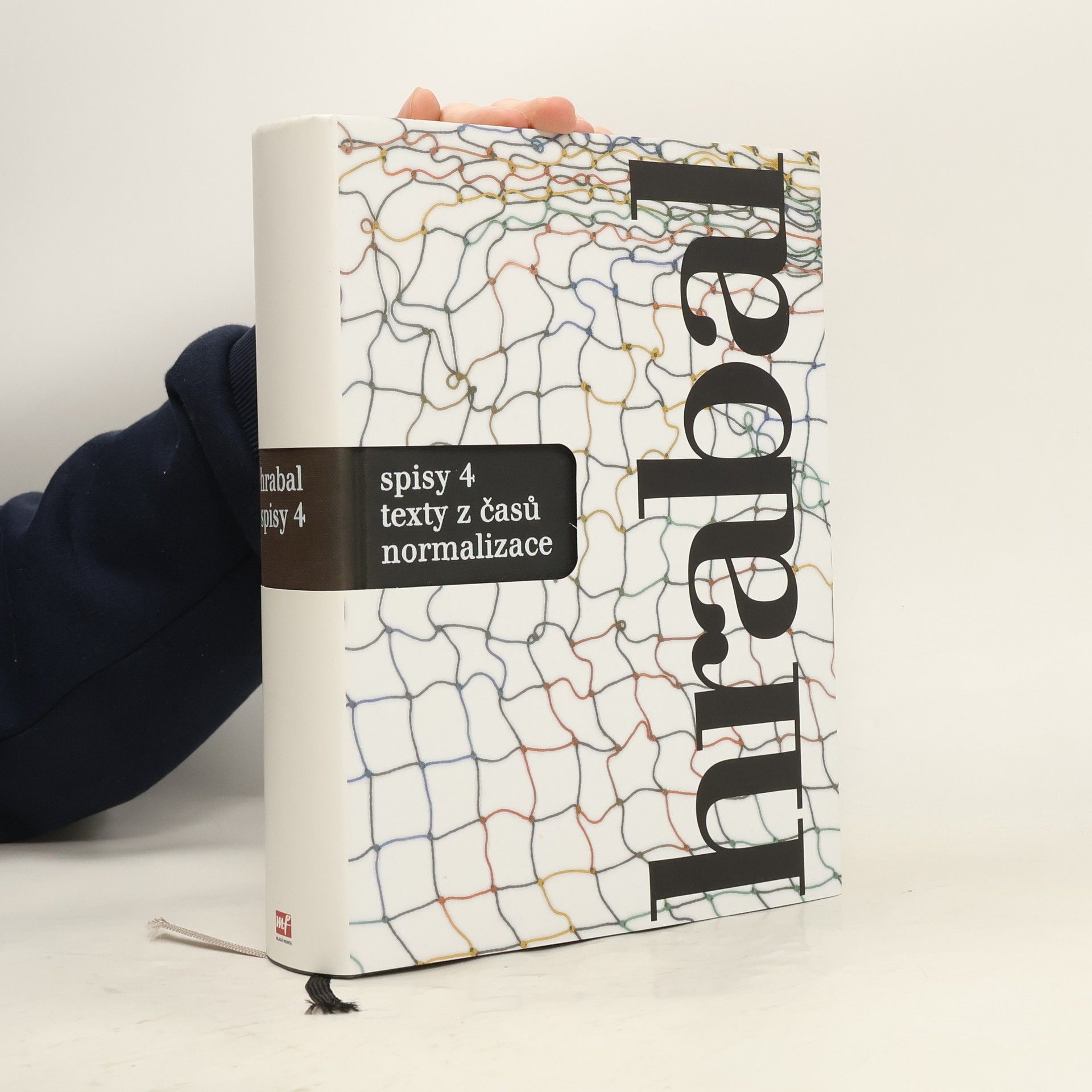 Bohumil Hrabal Spisy 4: texty z časů normalizace