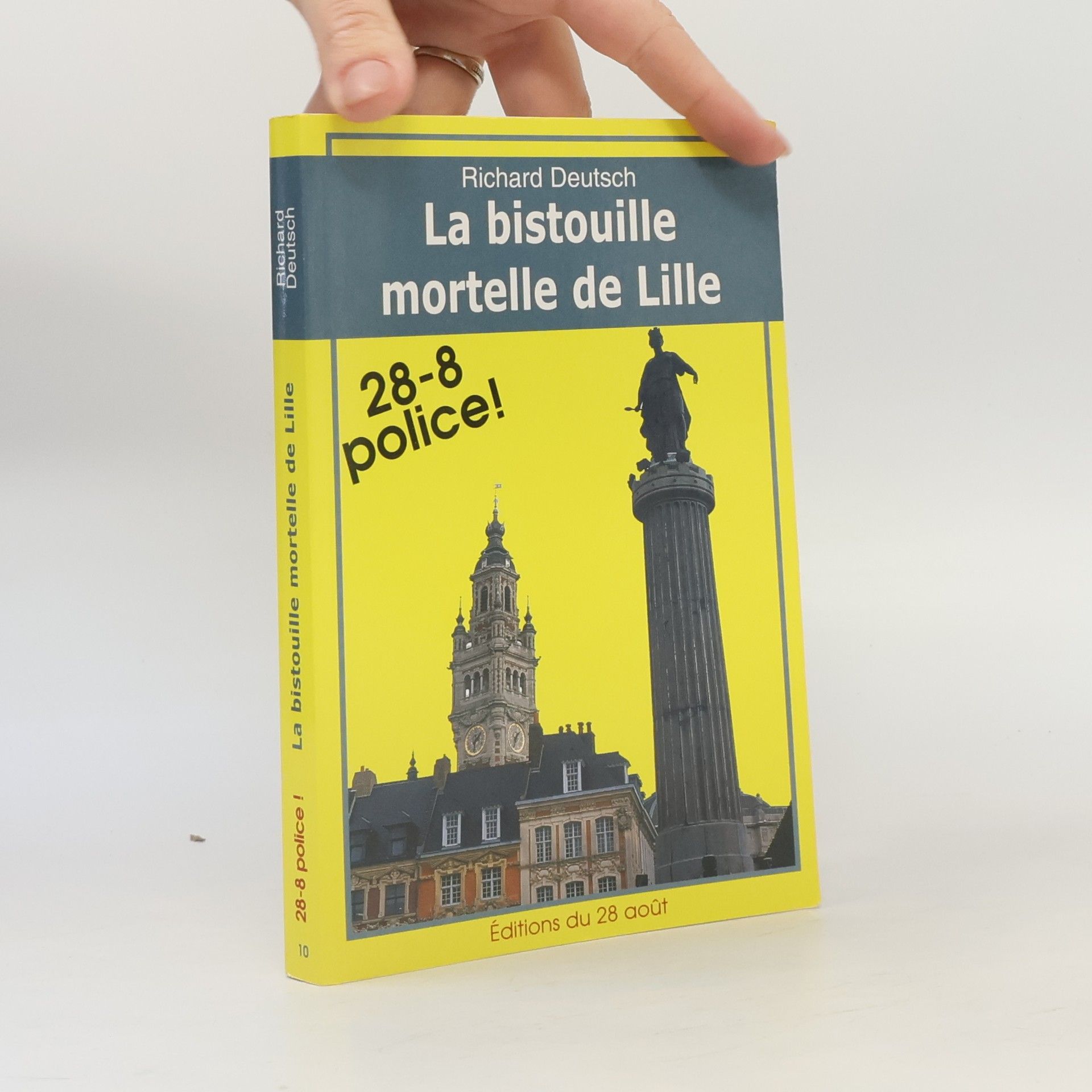 Richard Deutsch La bistouille mortelle de Lille