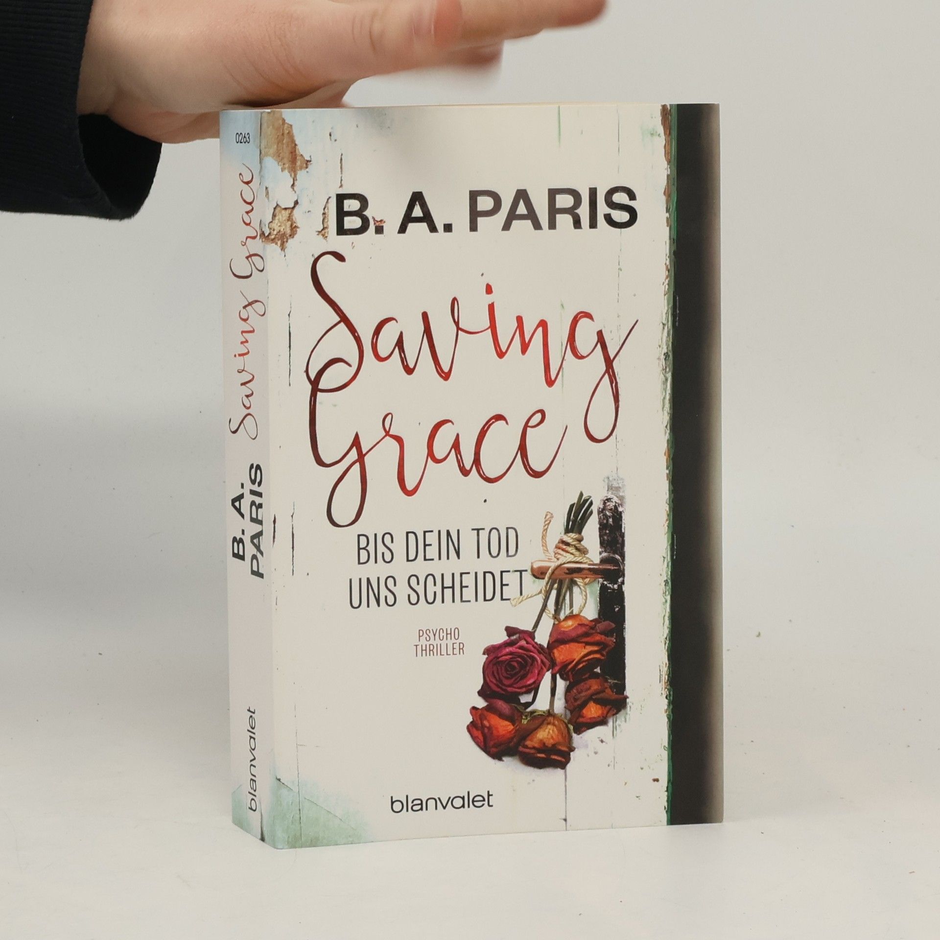 B.A. Paris Saving Grace - bis dein Tod uns scheidet