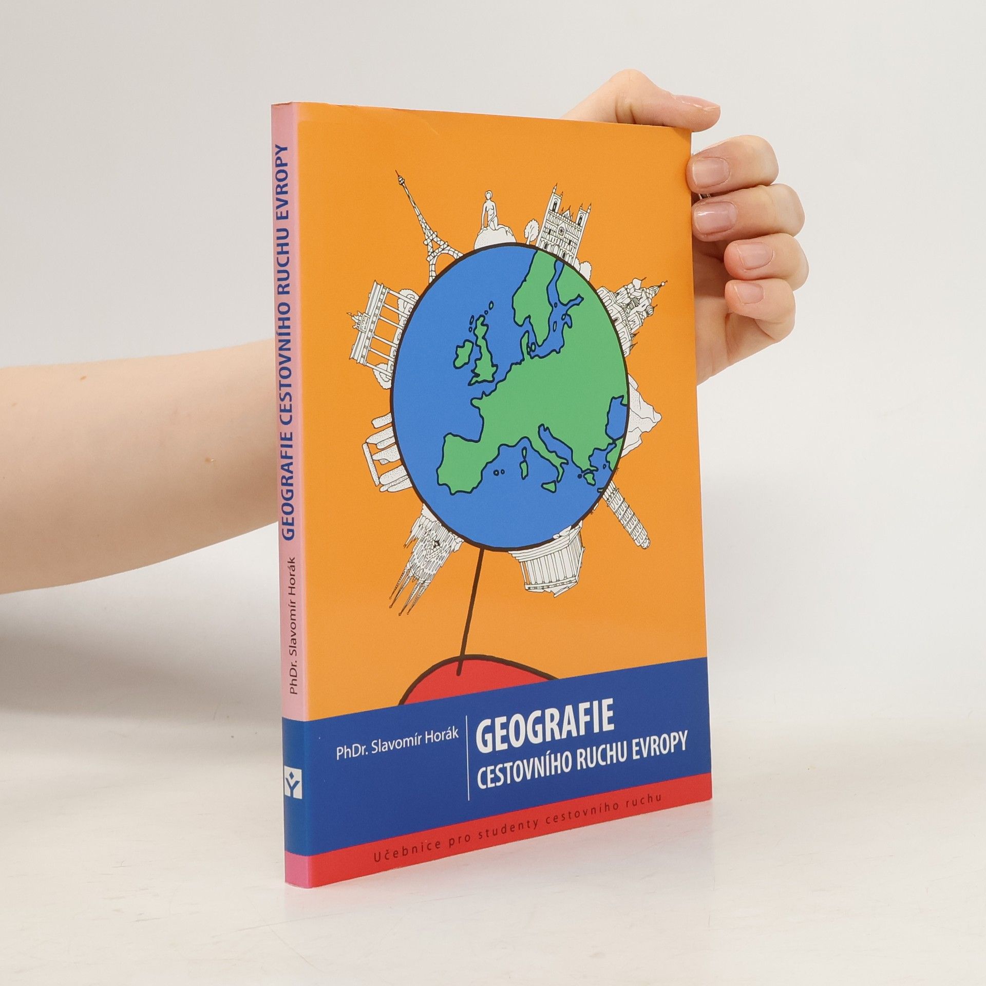 Slavomir Horak Geografie cestovního ruchu Evropy