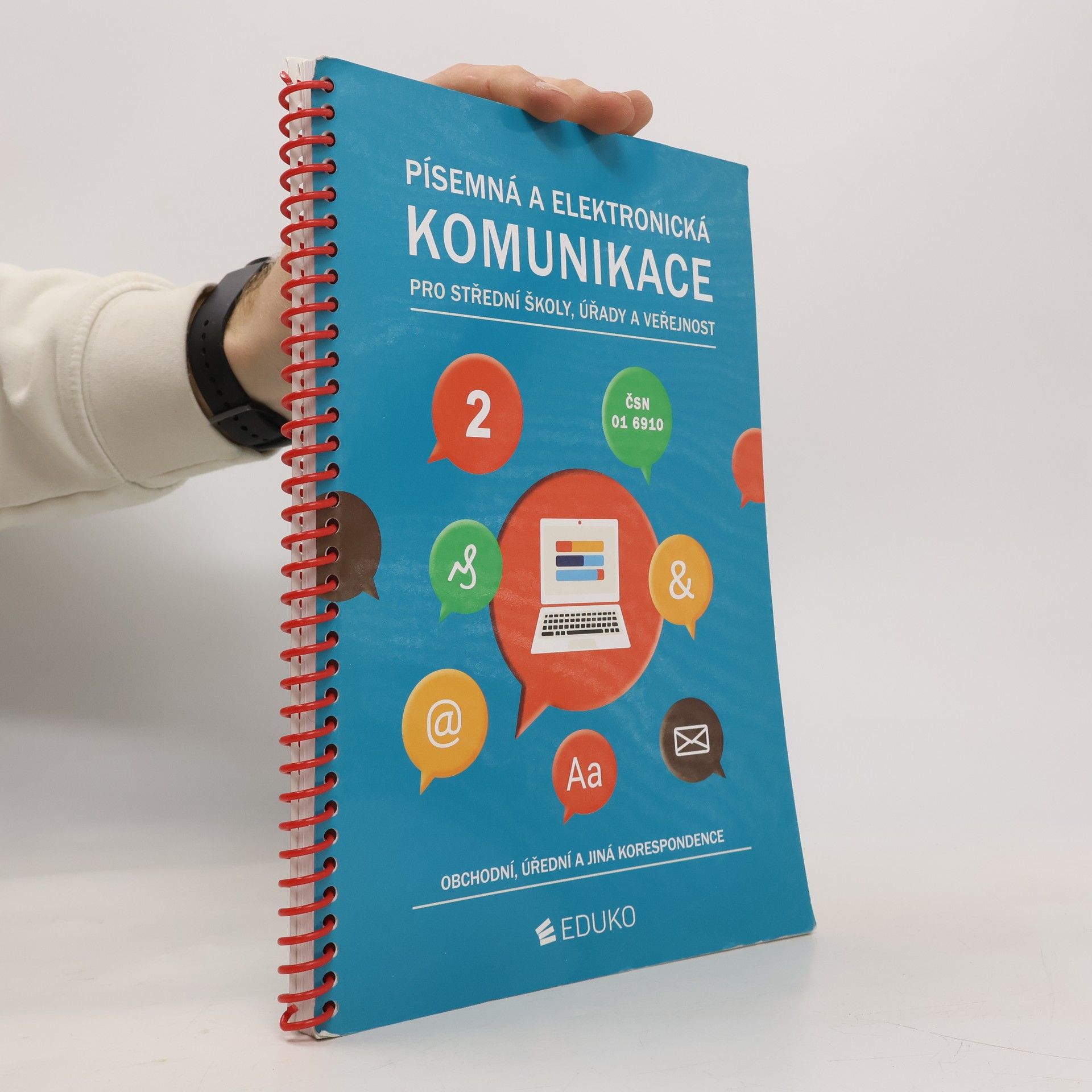 Irena Hochová Písemná a elektronická komunikace pro střední školy, úřady a veřejnost