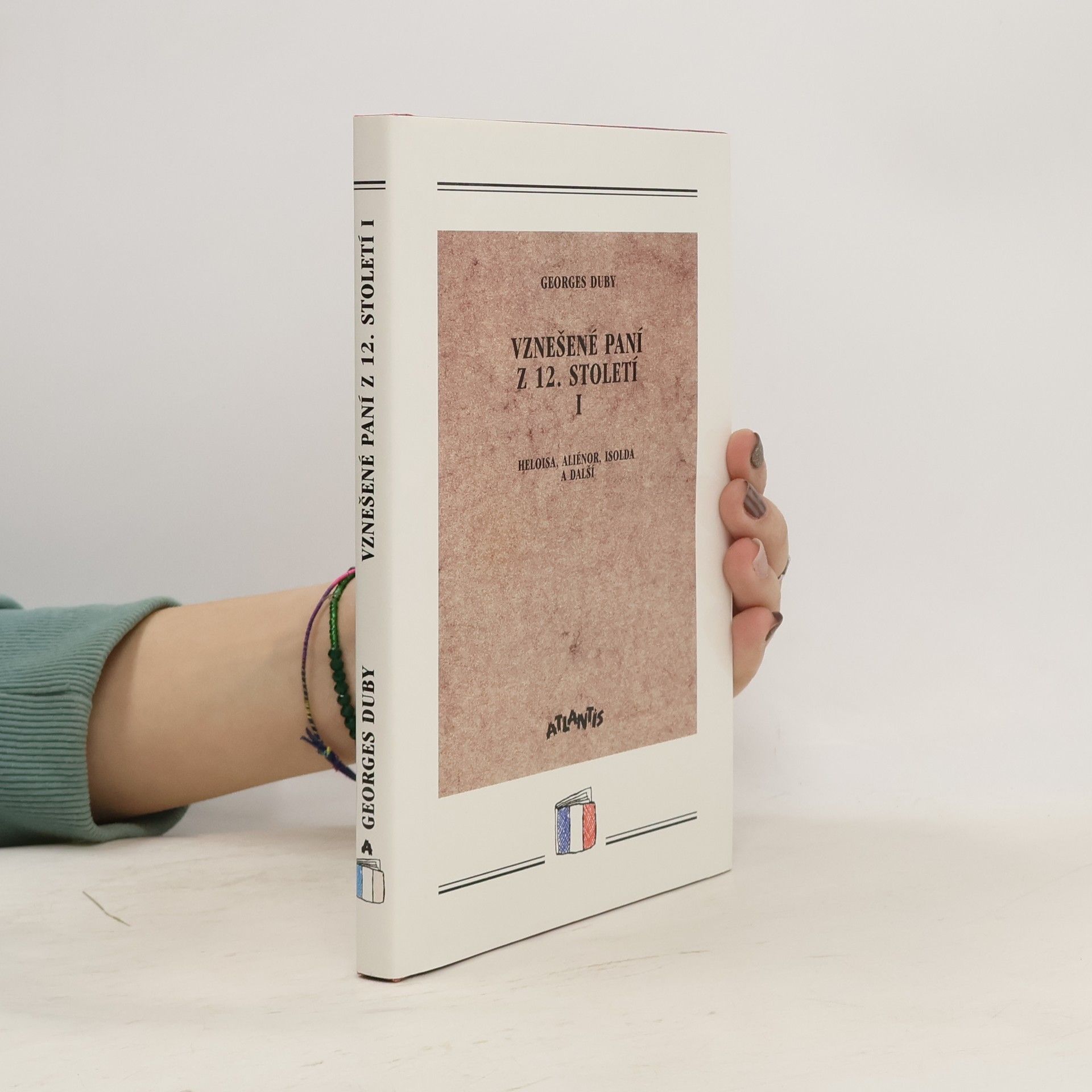 Georges Duby Vznešené paní z 12. století I.