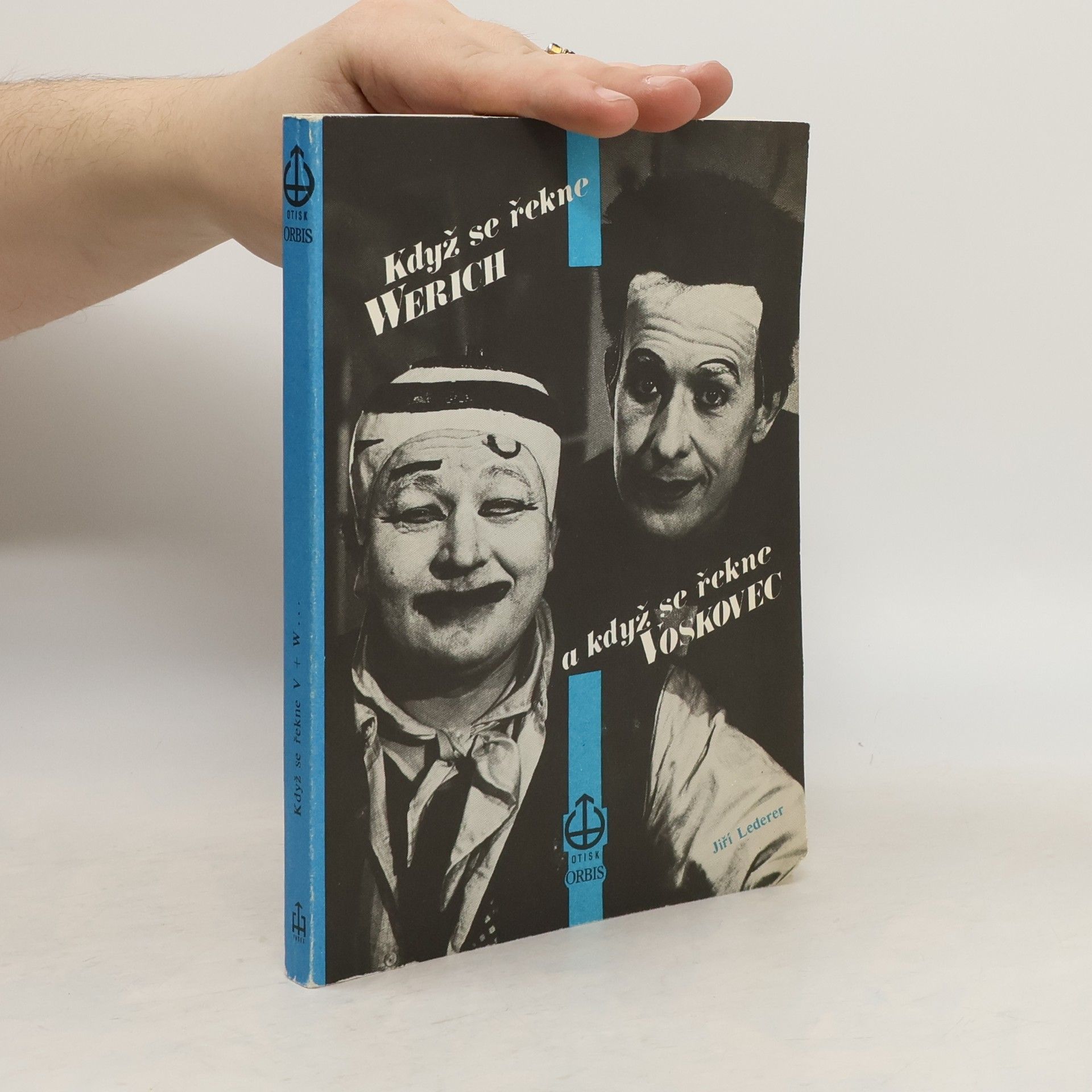 Jiří Lederer Když se řekne Werich a když se řekne Voskovec