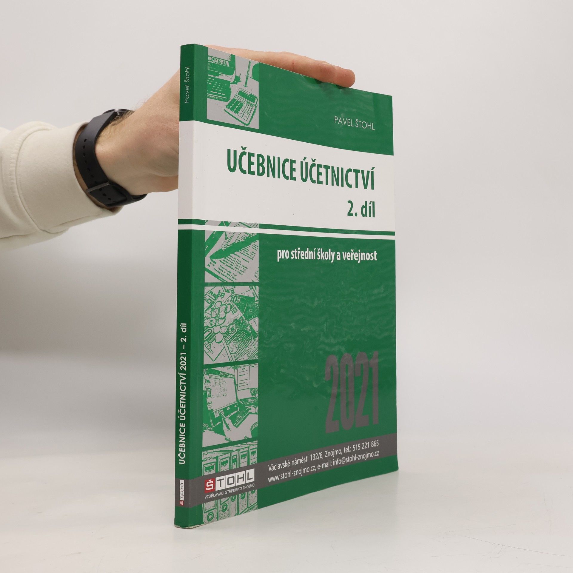 Pavel Štohl Učebnice účetnictví 2. díl, dvacáté druhé upravené vydání podle právního stavu k 1. 1. 2021