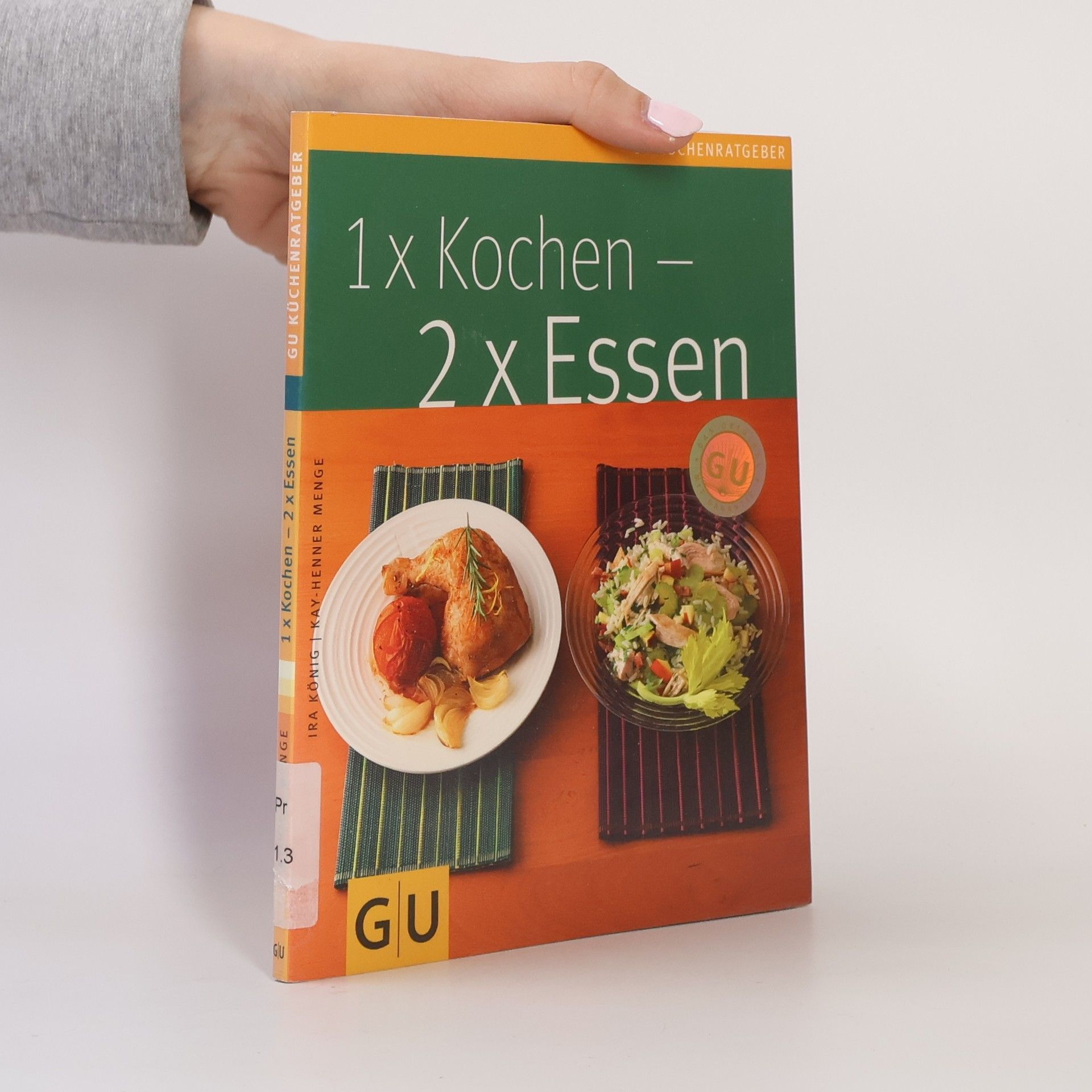 1 x Kochen - 2 x Essen