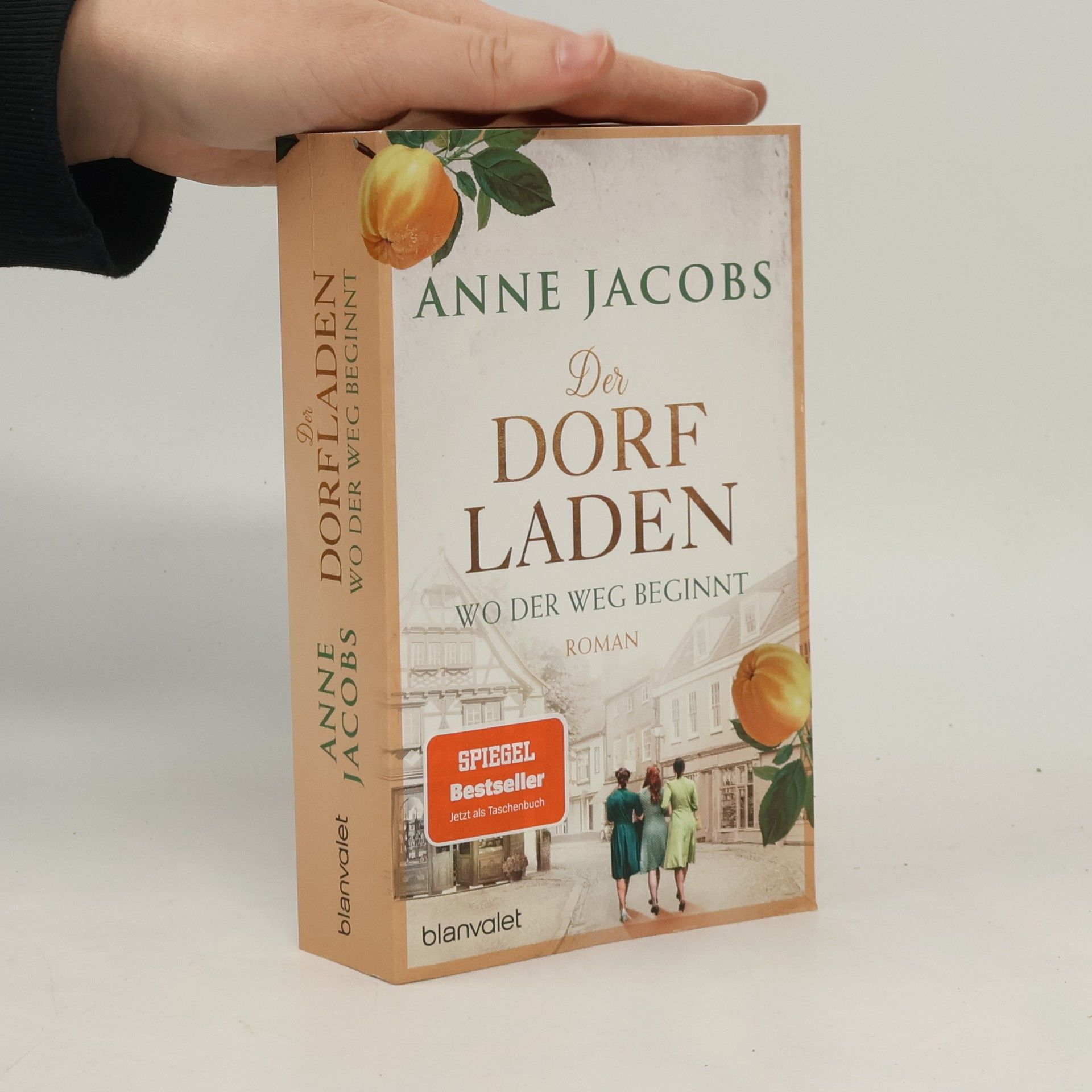 Anne Jacobs Der Dorfladen - Wo der Weg beginnt