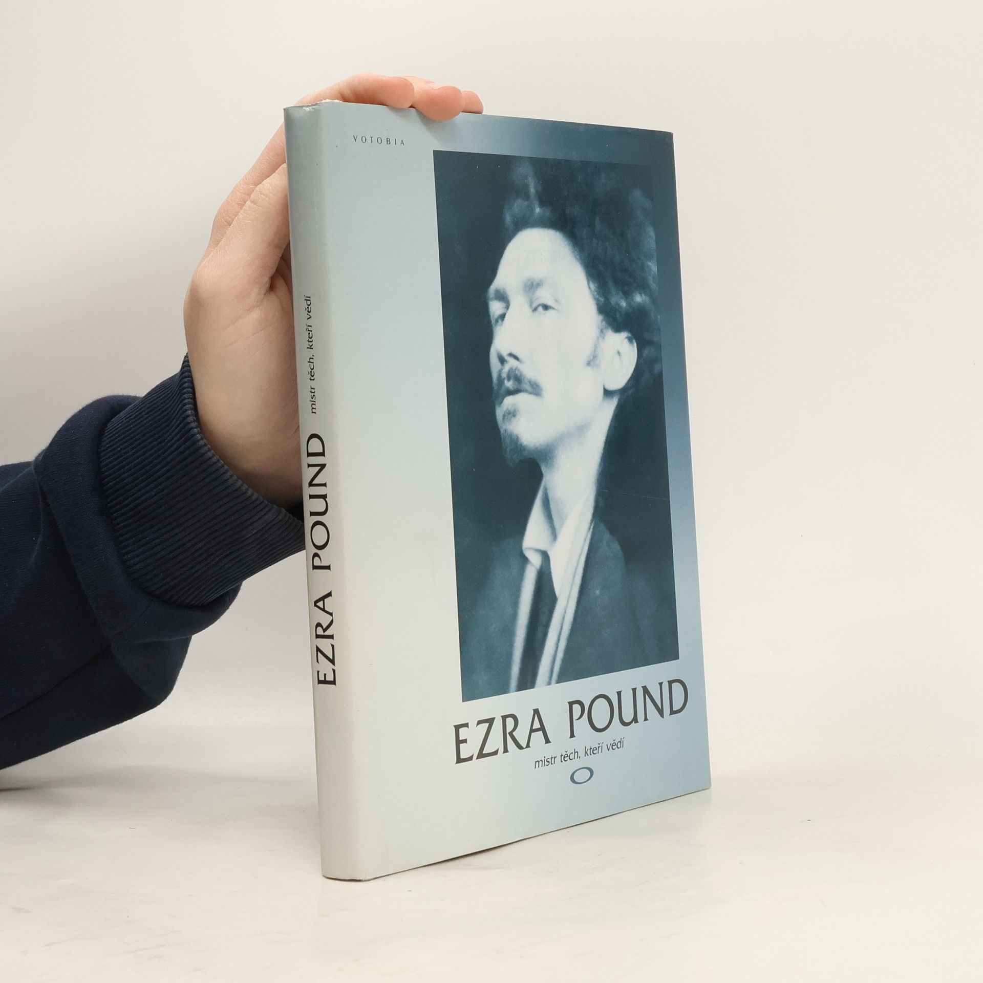 Jaroslav Schejbal Ezra Pound, mistr těch, kteří vědí