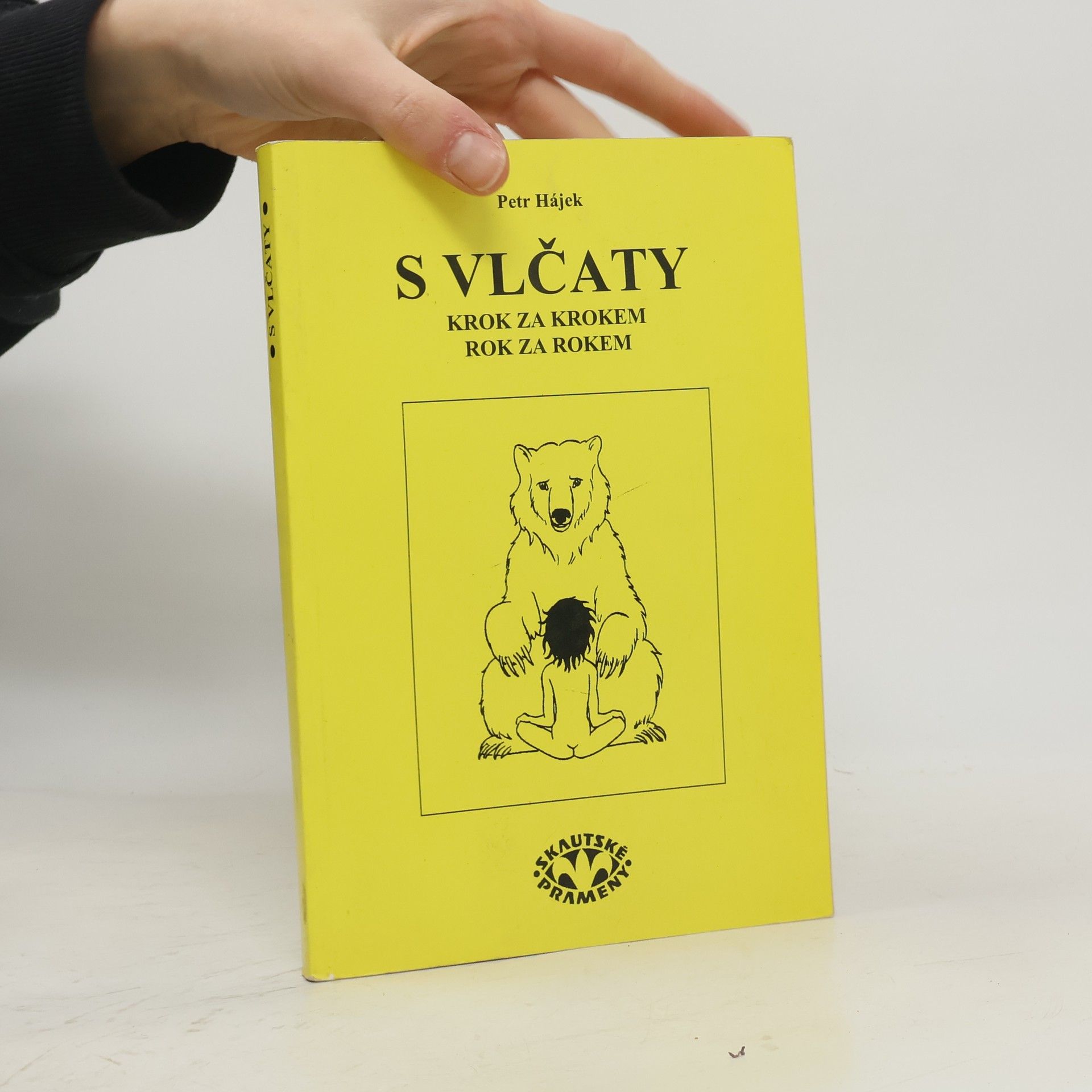 Petr P. Hájek S vlčaty krok za krokem, rok za rokem