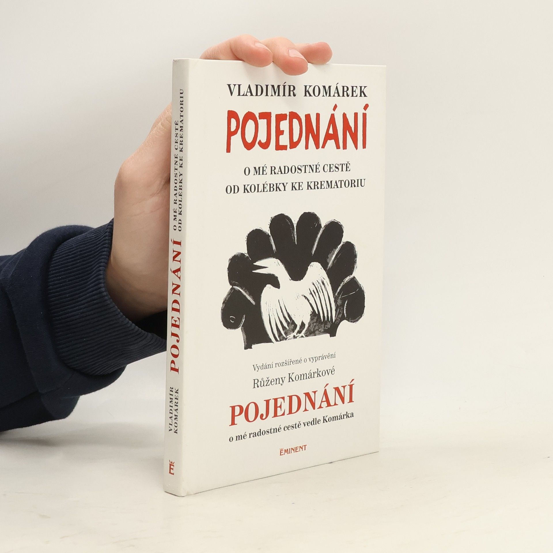 Vladimír Komárek Pojednání o mé radostné cestě od kolébky ke krematoriu