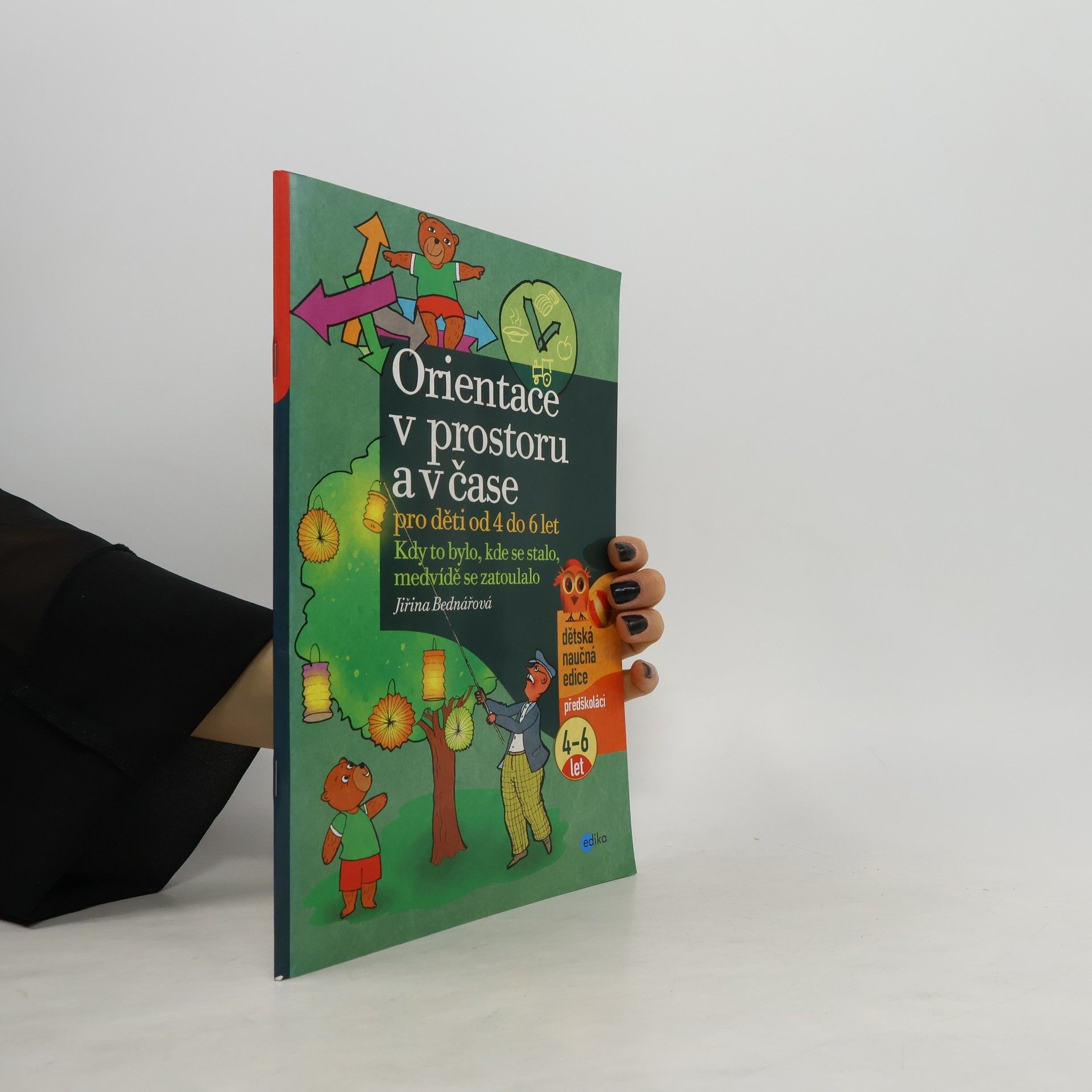 Jiřina Bednářová Orientace v prostoru a v čase pro děti od 4 do 6 let