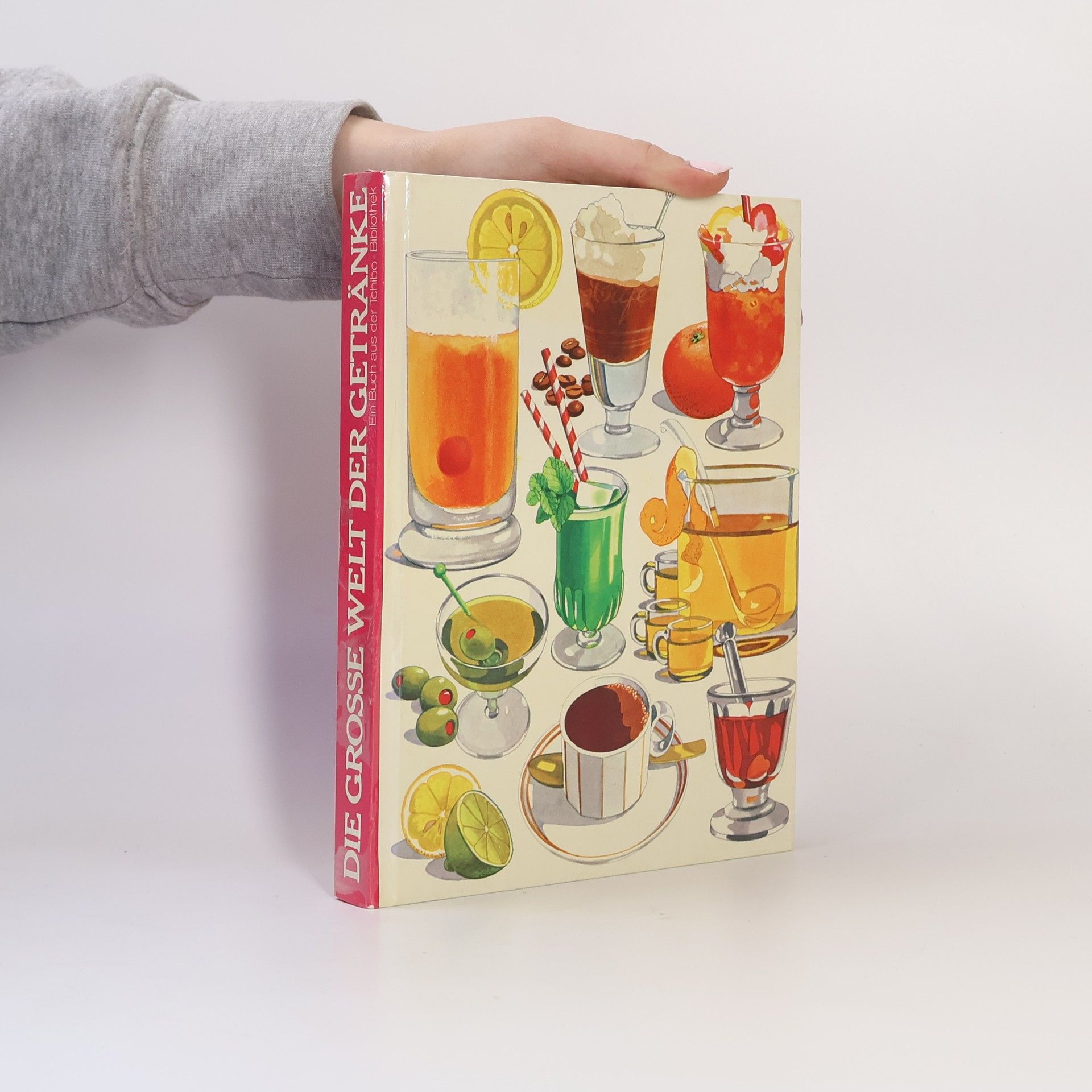 AA.VV. Die Grosse Welt der Getränke