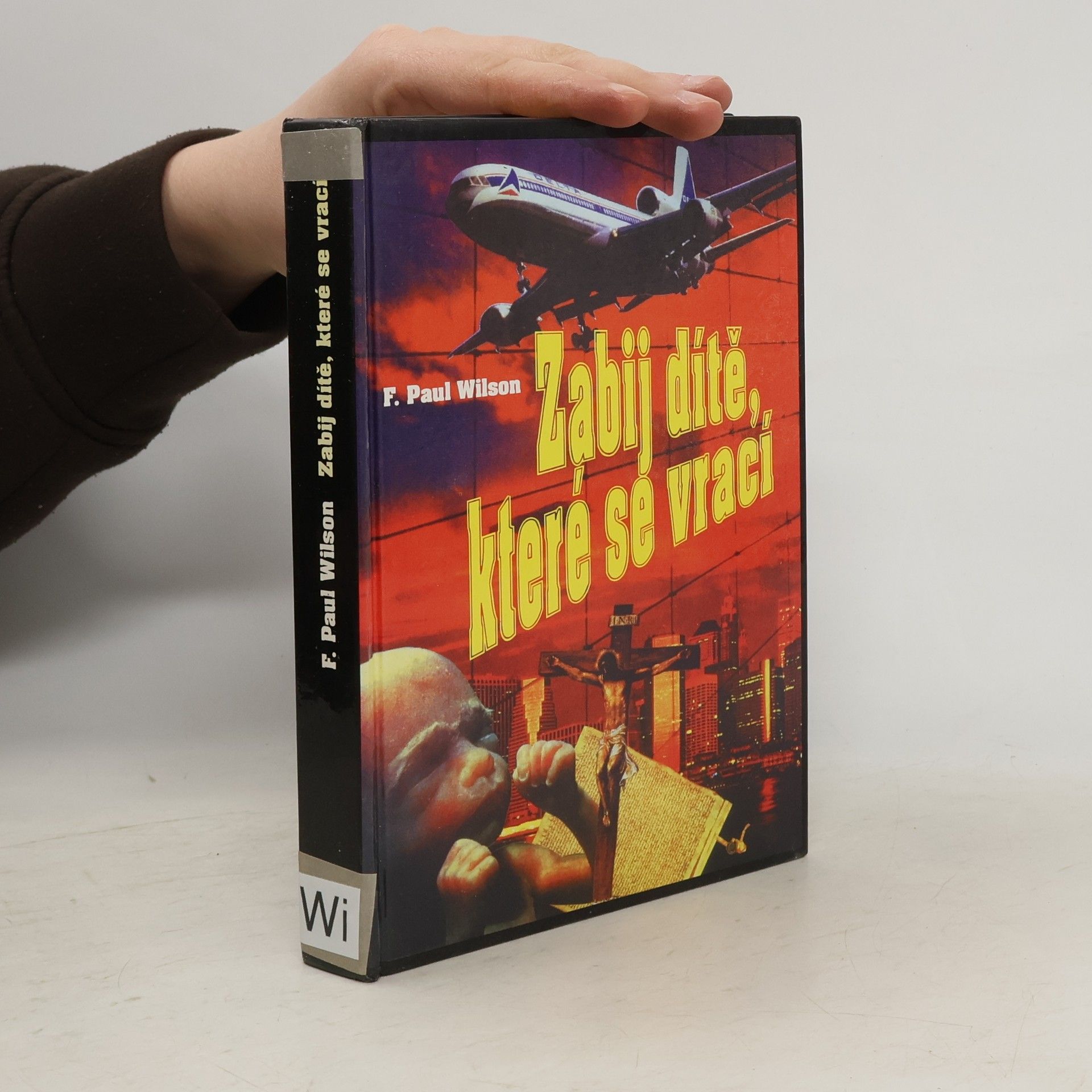 Jarmila Škodová Zabij dítě, které se vrací