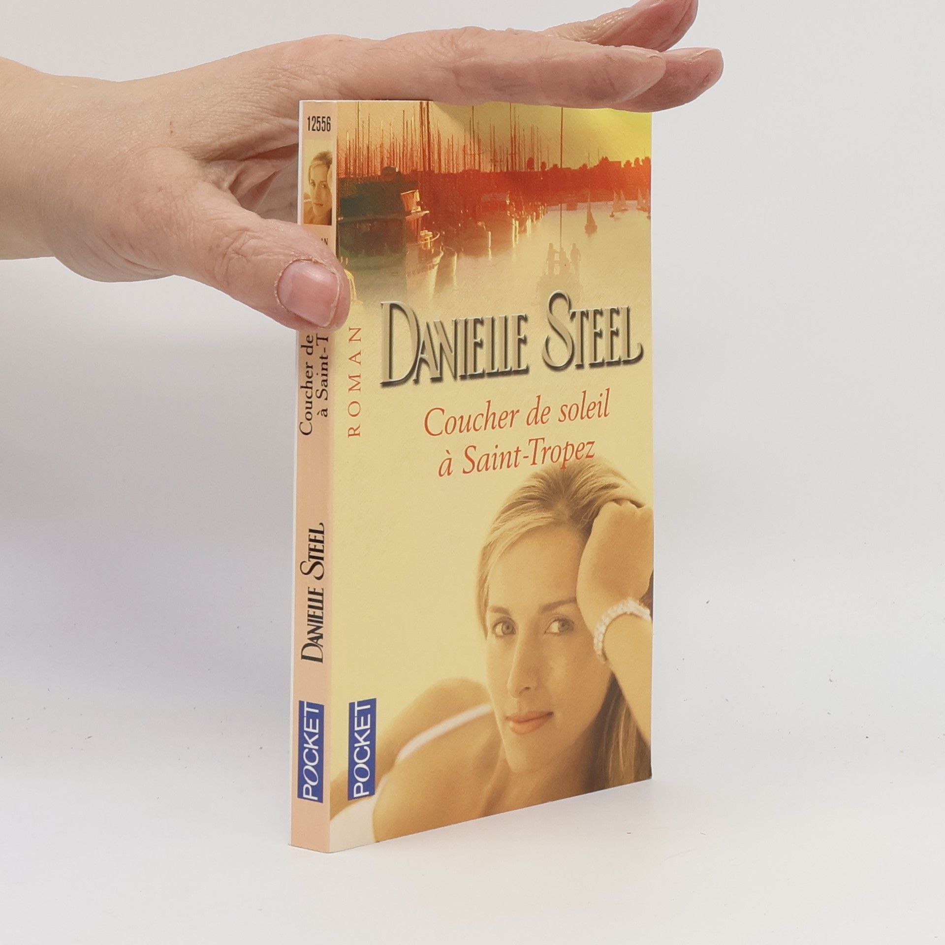 Danielle Steel Coucher de soleil à Saint-Tropez