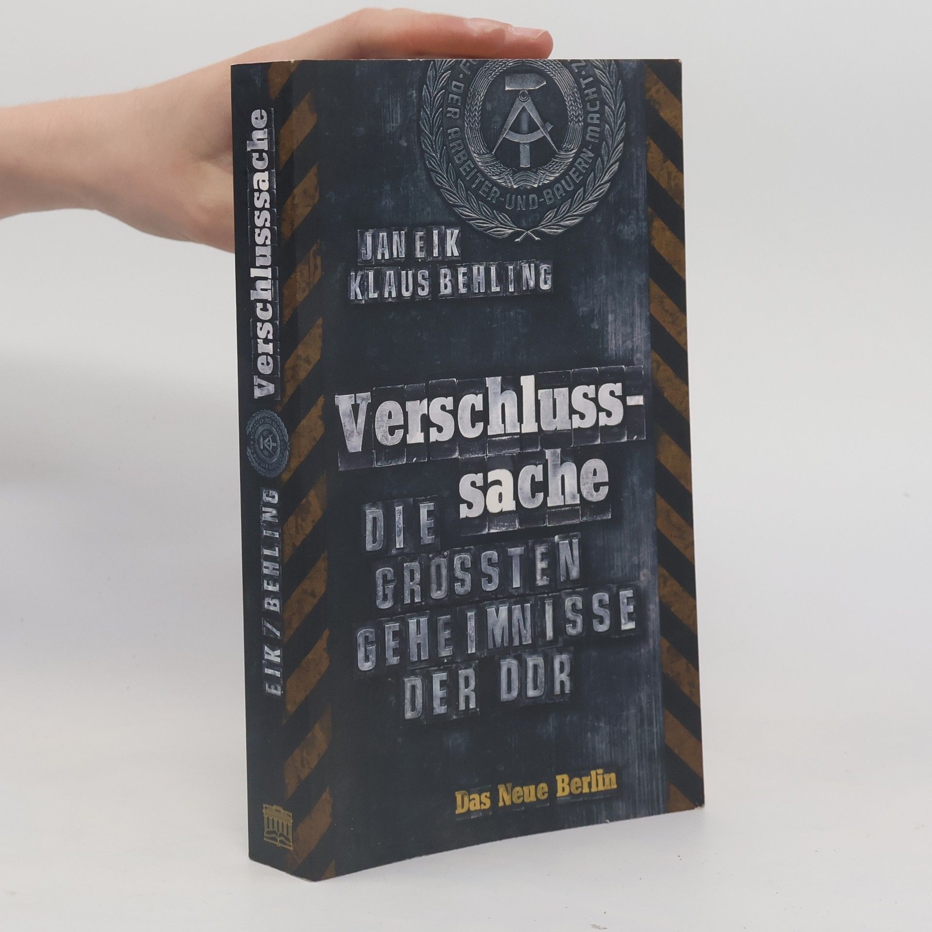 Jan Eik Verschluss-Sache. Die größten Geheimnisse der DDR