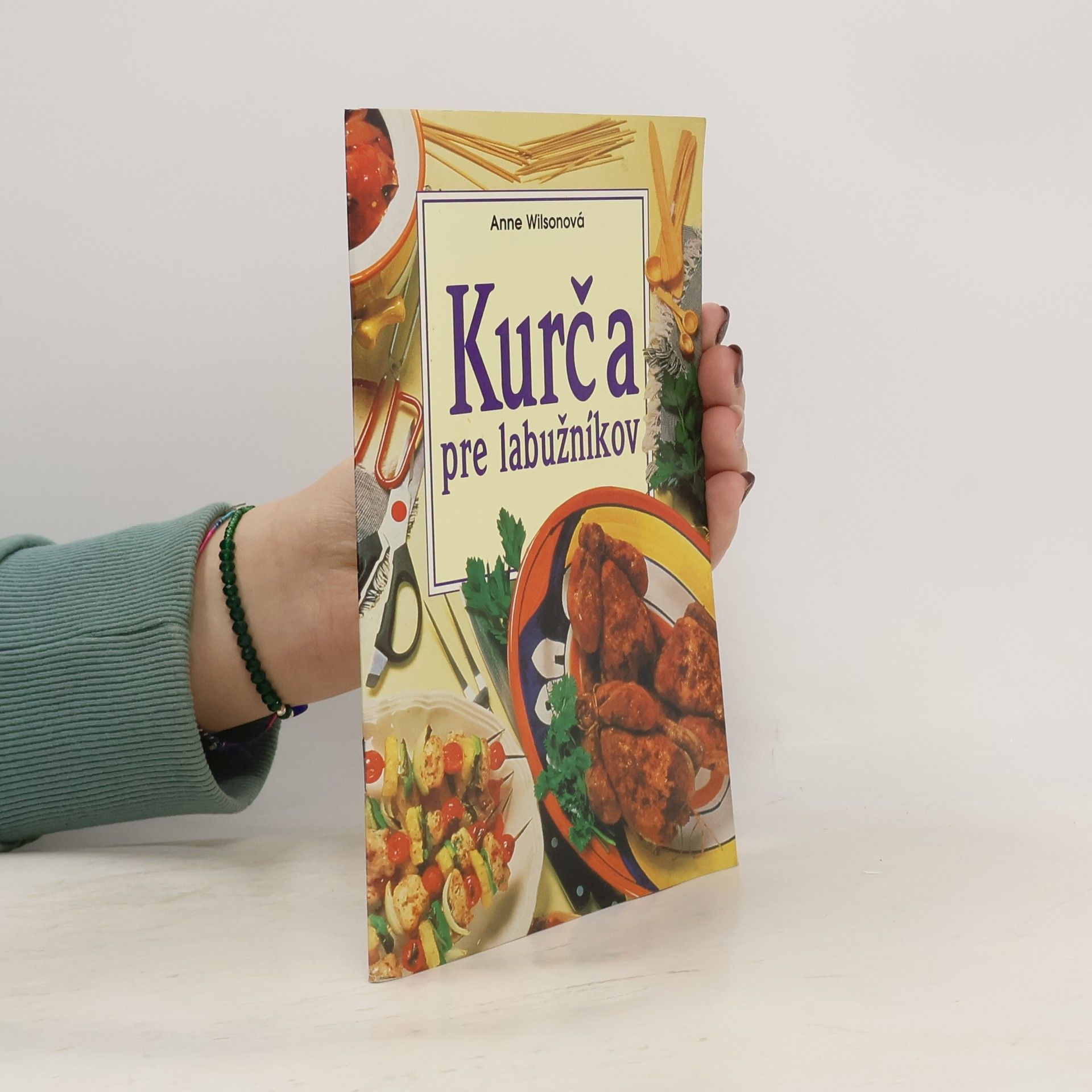 Anne Wilsová Kurča pre labužníkov