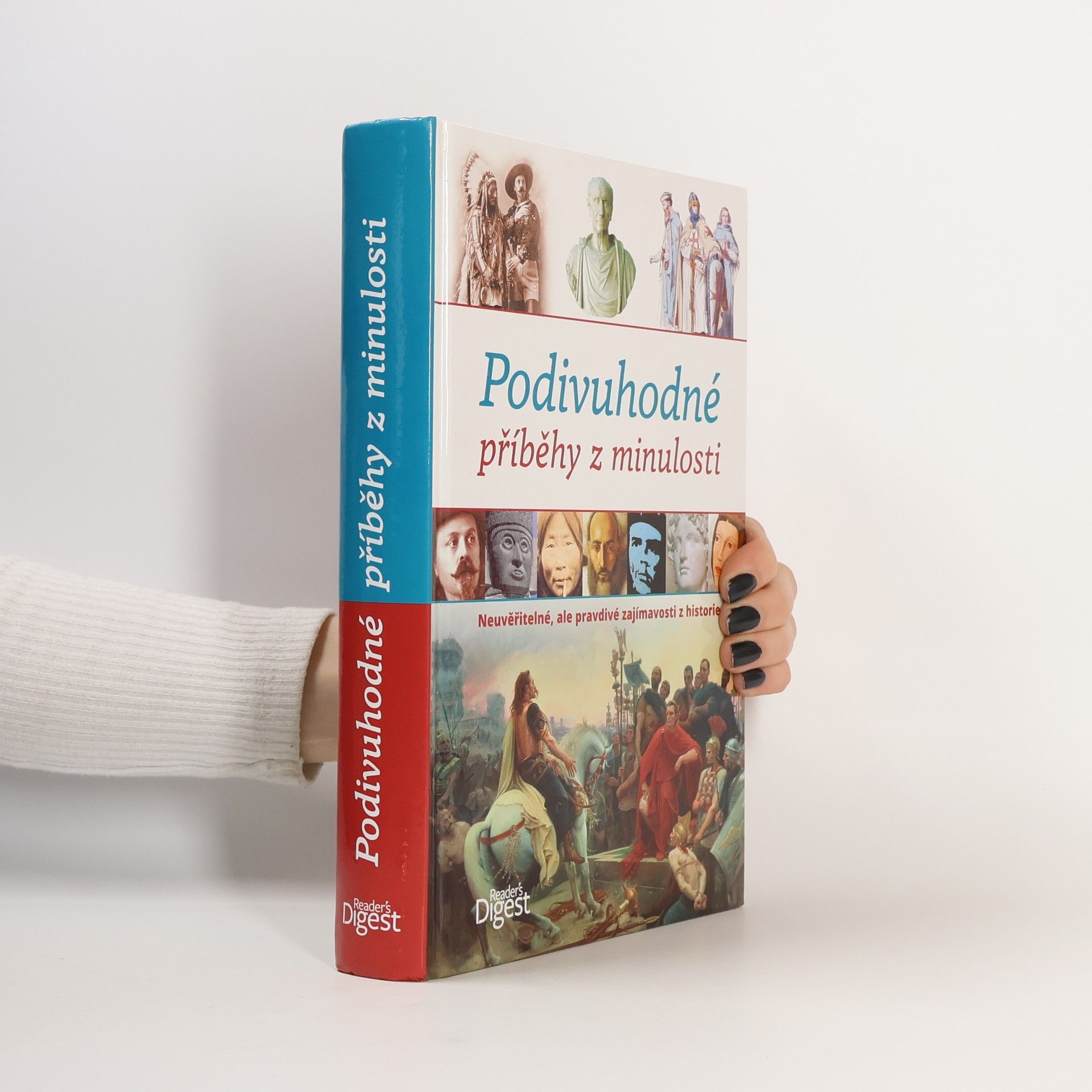 Podivuhodné příběhy z minulosti: Neuvěřitelné, ale pravdivé zajímavosti z historie