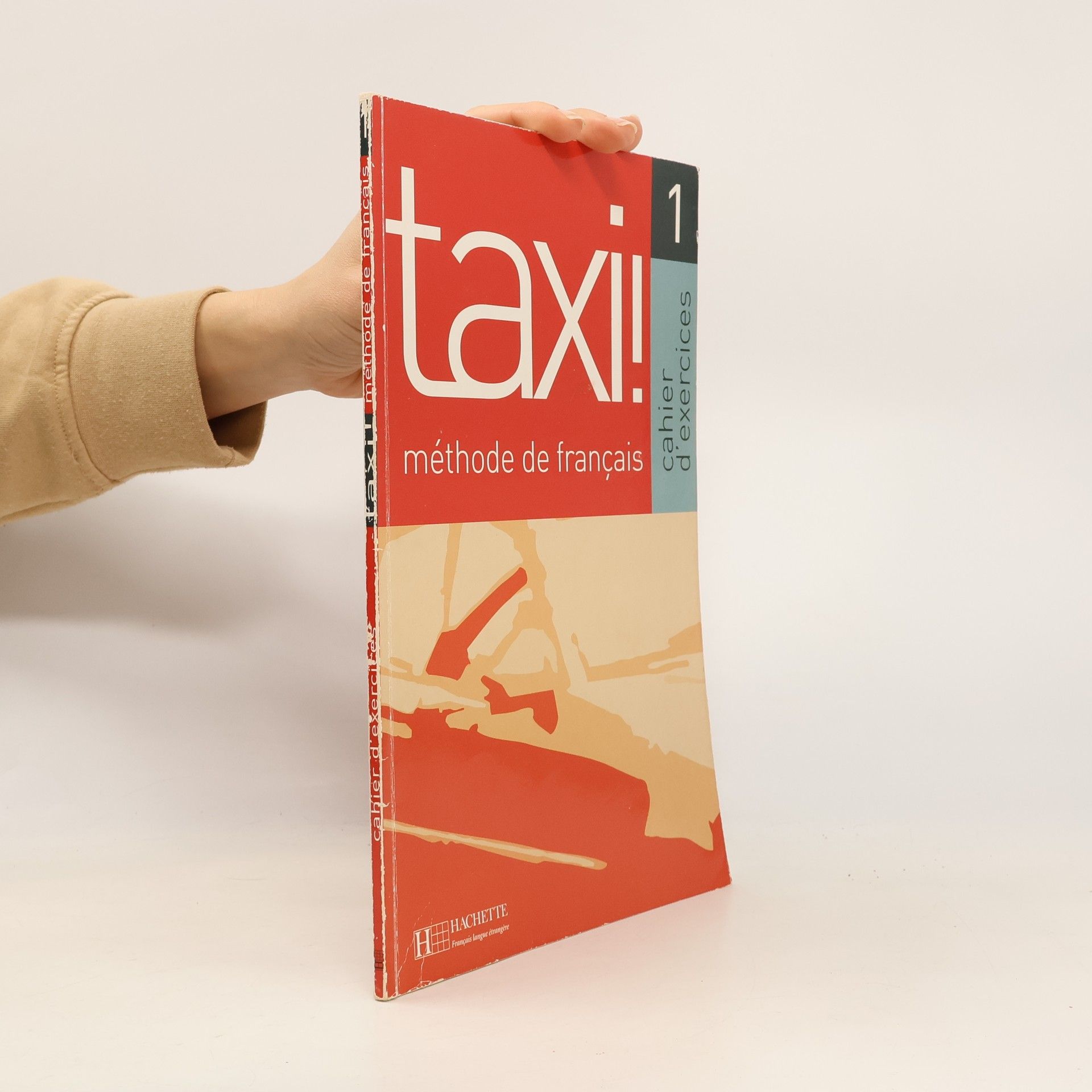 Guy Capelle Taxi! : méthode de français. 1, Cahier d'exercices
